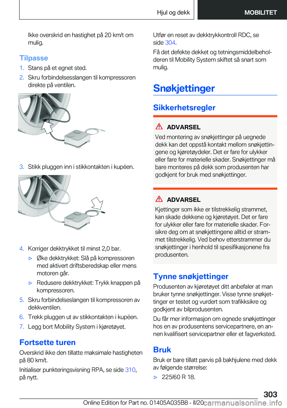 BMW X4 2020  InstruksjonsbØker (in Norwegian) �I�k�k�e��o�v�e�r�s�k�r�i�d��e�n��h�a�s�t�i�g�h�e�t��p�å��2�0��k�m�/�t��o�m
�m�u�l�i�g�.
�T�i�l�p�a�s�s�e
�1�.�S�t�a�n�s��p�å��e�t��e�g�n�e�t��s�t�e�d�.�2�.�S�k�r�u��f�o�r�b�i�n�d�e�l�s�