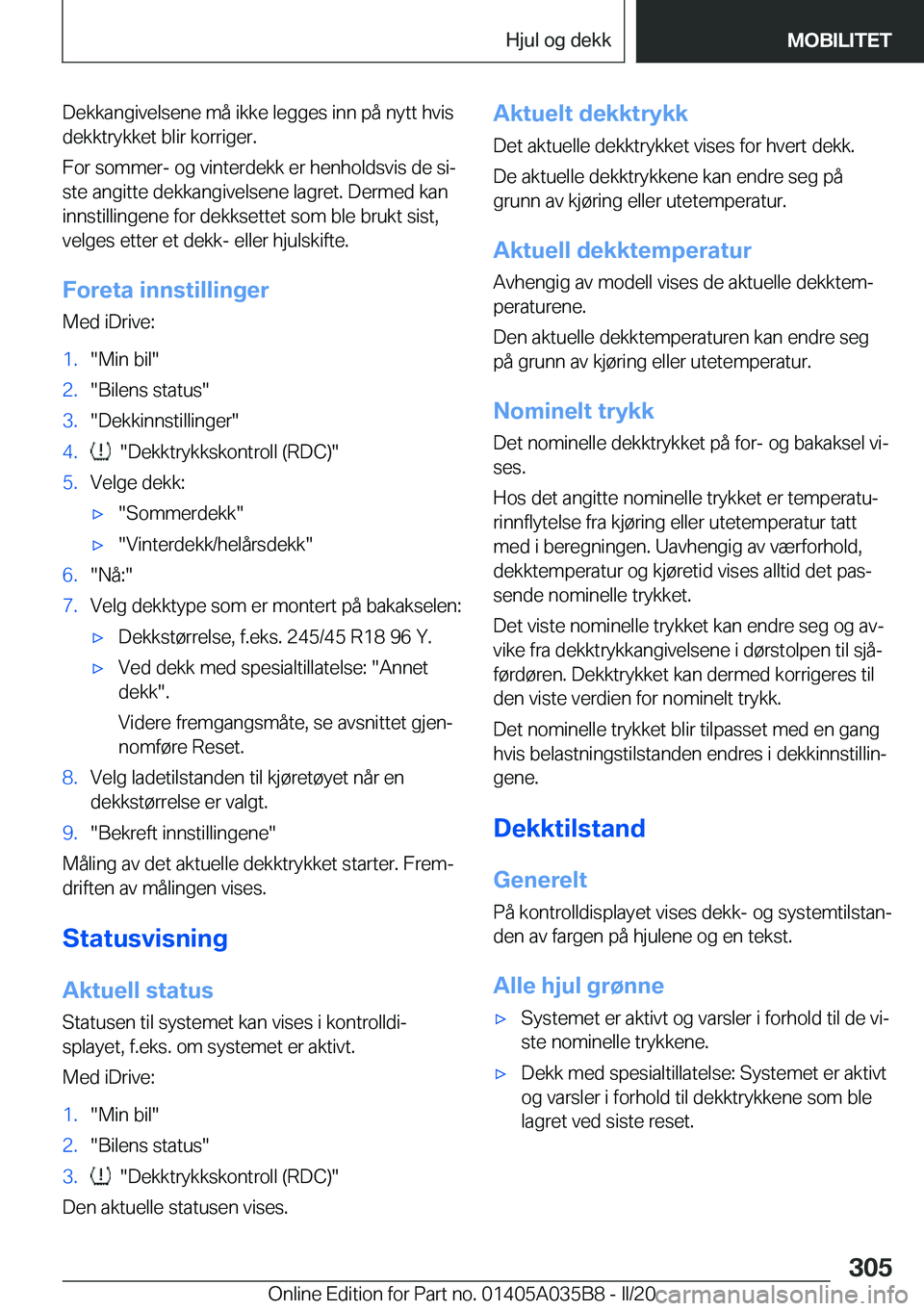 BMW X4 2020  InstruksjonsbØker (in Norwegian) �D�e�k�k�a�n�g�i�v�e�l�s�e�n�e��m�å��i�k�k�e��l�e�g�g�e�s��i�n�n��p�å��n�y�t�t��h�v�i�s
�d�e�k�k�t�r�y�k�k�e�t��b�l�i�r��k�o�r�r�i�g�e�r�.
�F�o�r��s�o�m�m�e�r�-��o�g��v�i�n�t�e�r�d�e�k�k