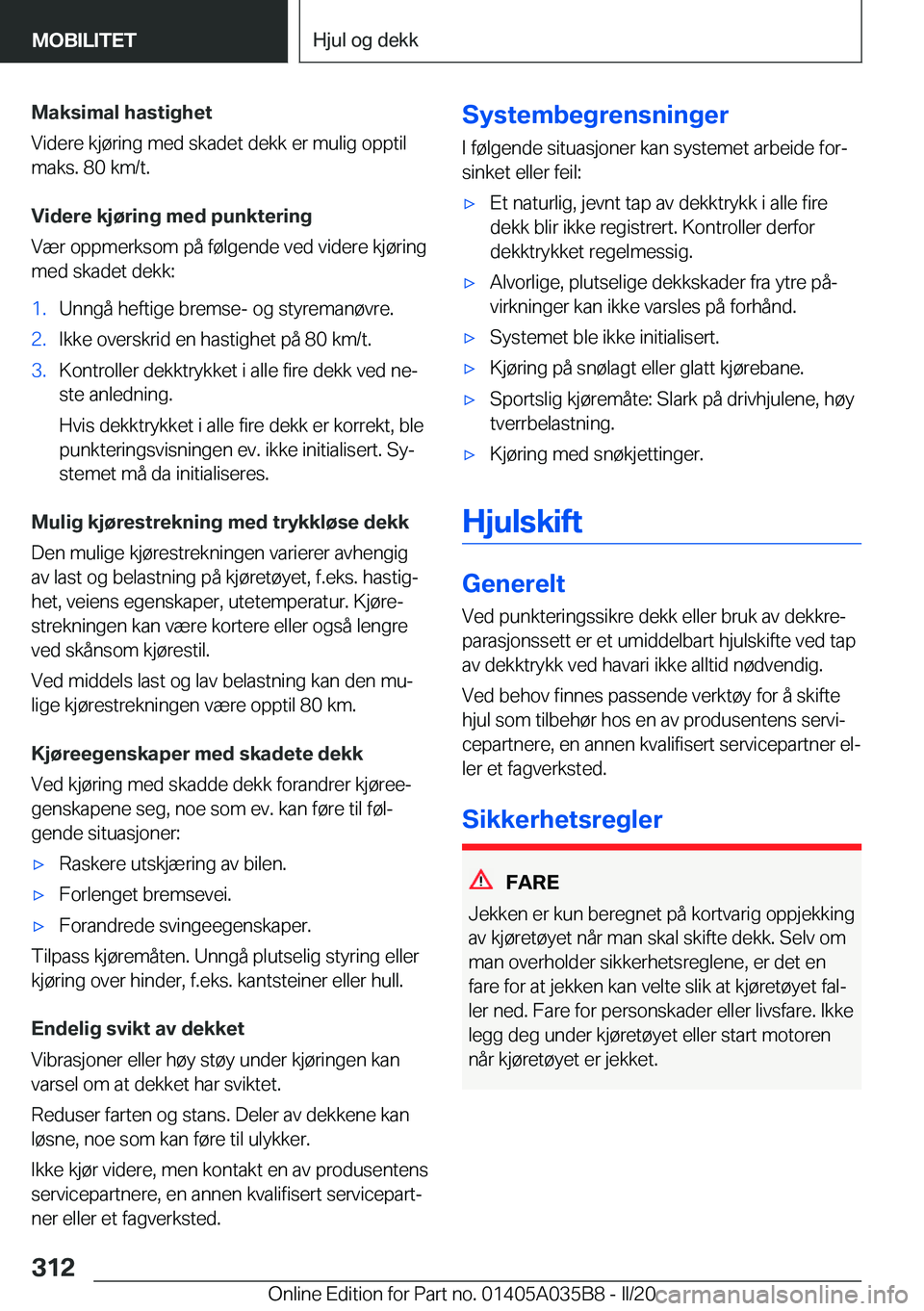 BMW X4 2020  InstruksjonsbØker (in Norwegian) �M�a�k�s�i�m�a�l��h�a�s�t�i�g�h�e�t
�V�i�d�e�r�e��k�j�