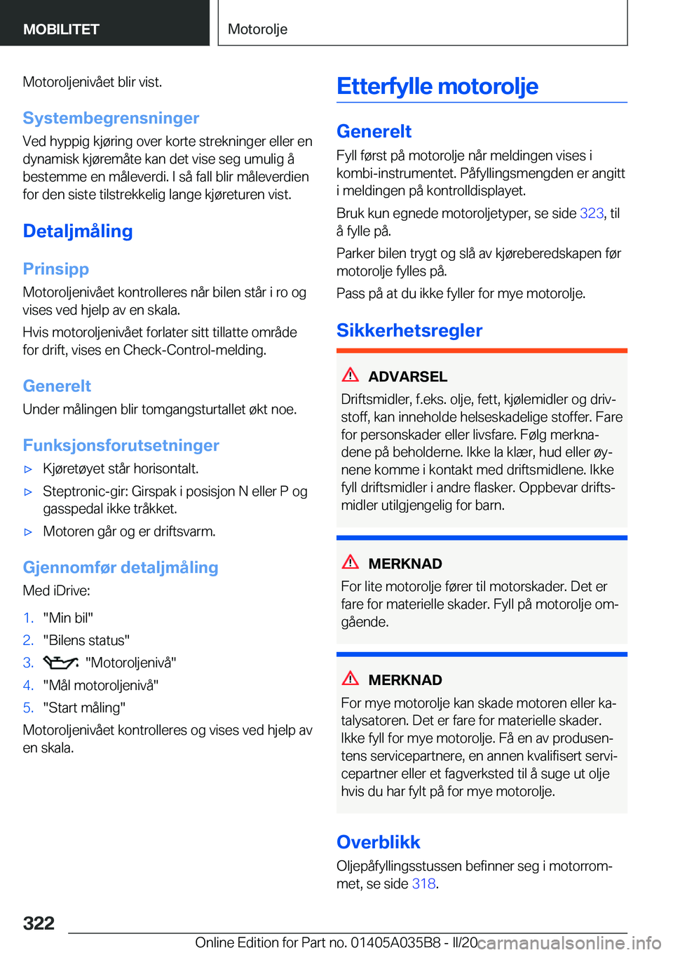 BMW X4 2020  InstruksjonsbØker (in Norwegian) �M�o�t�o�r�o�l�j�e�n�i�v�å�e�t��b�l�i�r��v�i�s�t�.�S�y�s�t�e�m�b�e�g�r�e�n�s�n�i�n�g�e�r
�V�e�d��h�y�p�p�i�g��k�j�