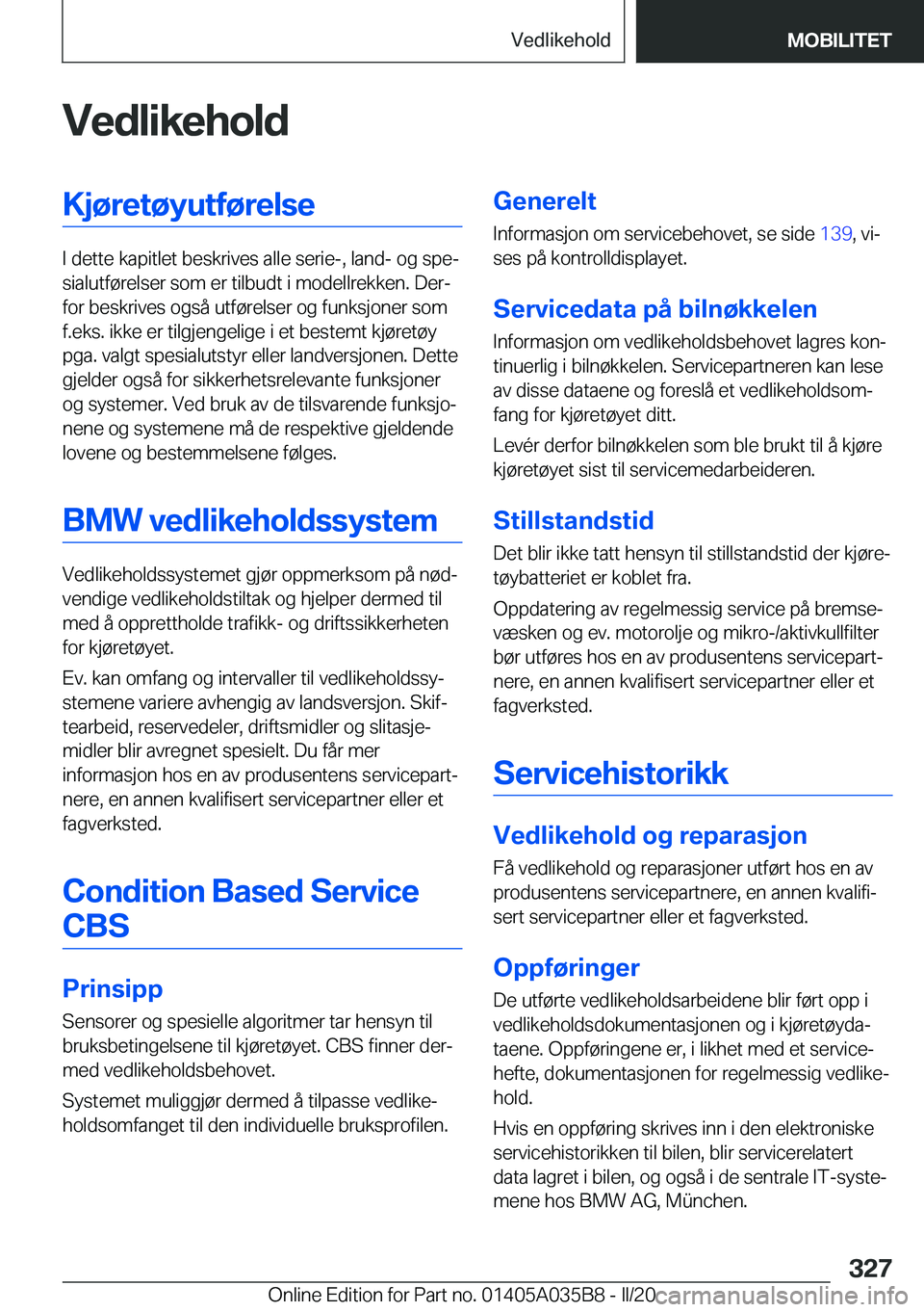 BMW X4 2020  InstruksjonsbØker (in Norwegian) �V�e�d�l�i�k�e�h�o�l�d�K�j�