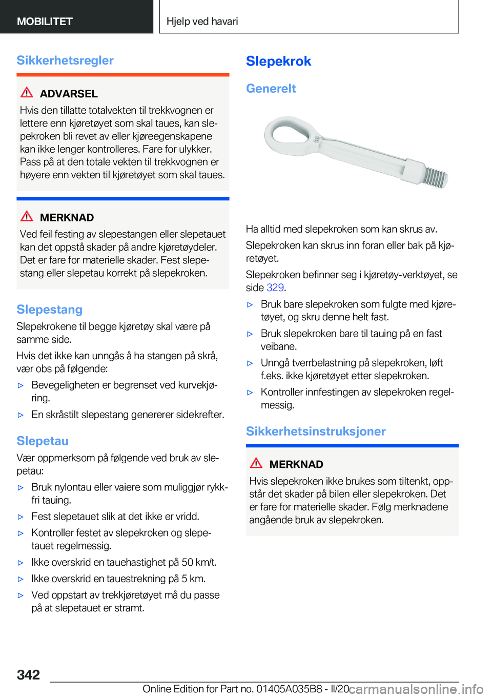 BMW X4 2020  InstruksjonsbØker (in Norwegian) �S�i�k�k�e�r�h�e�t�s�r�e�g�l�e�r
�A�D�V�A�R�S�E�L
�H�v�i�s��d�e�n��t�i�l�l�a�t�t�e��t�o�t�a�l�v�e�k�t�e�n��t�i�l��t�r�e�k�k�v�o�g�n�e�n��e�r �l�e�t�t�e�r�e��e�n�n��k�j�