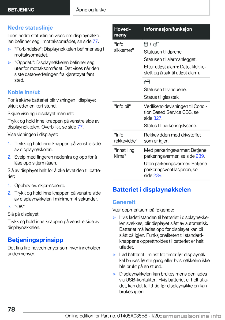 BMW X4 2020  InstruksjonsbØker (in Norwegian) �N�e�d�r�e��s�t�a�t�u�s�l�i�n�j�e�I��d�e�n��n�e�d�r�e��s�t�a�t�u�s�l�i�n�j�e�n��v�i�s�e�s��o�m��d�i�s�p�l�a�y�n�