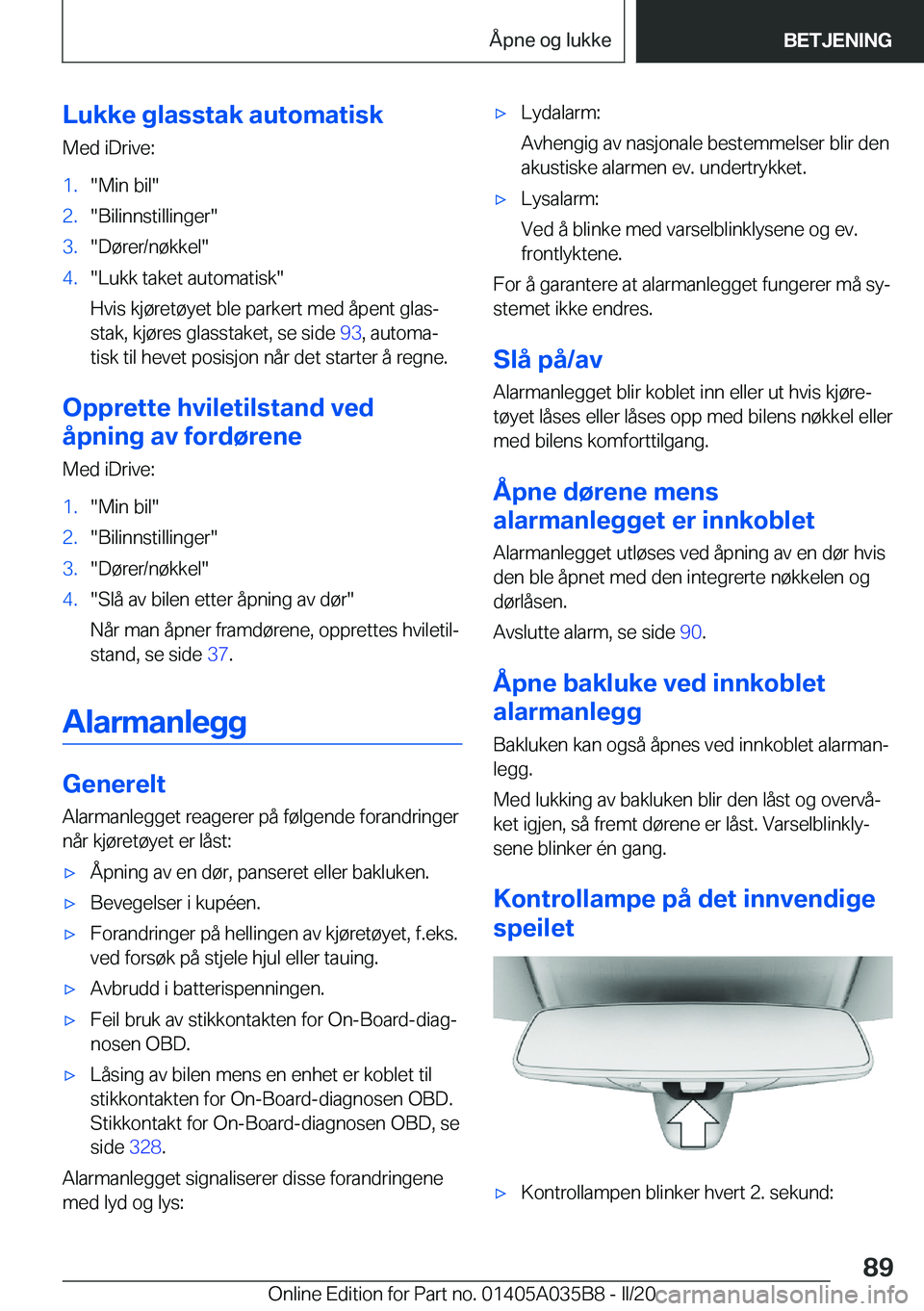 BMW X4 2020  InstruksjonsbØker (in Norwegian) �L�u�k�k�e��g�l�a�s�s�t�a�k��a�u�t�o�m�a�t�i�s�k�M�e�d��i�D�r�i�v�e�:�1�.��M�i�n��b�i�l��2�.��B�i�l�i�n�n�s�t�i�l�l�i�n�g�e�r��3�.��D�