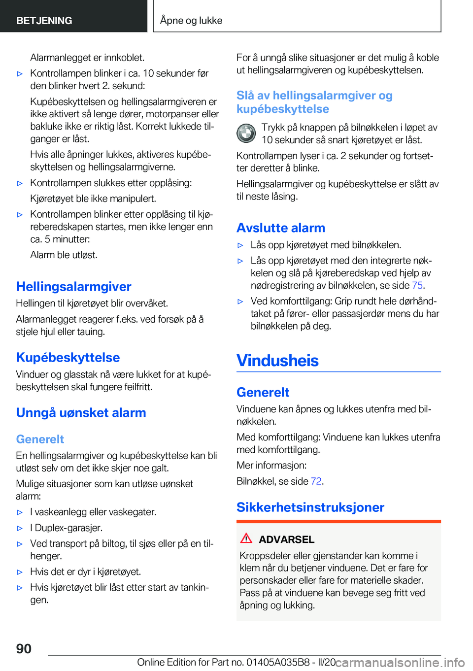 BMW X4 2020  InstruksjonsbØker (in Norwegian) �A�l�a�r�m�a�n�l�e�g�g�e�t��e�r��i�n�n�k�o�b�l�e�t�.x�K�o�n�t�r�o�l�l�a�m�p�e�n��b�l�i�n�k�e�r��i��c�a�.��1�0��s�e�k�u�n�d�e�r��f�