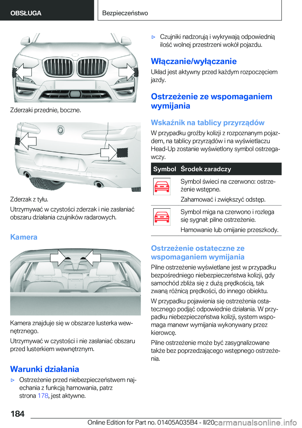 BMW X4 2020  Instrukcja obsługi (in Polish) �Z�d�e�r�z�a�k�i��p�r�z�e�d�n�i�e�,��b�o�c�z�n�e�.
�Z�d�e�r�z�a�k��z��t�y�ł�u�.
�U�t�r�z�y�m�y�w�a�