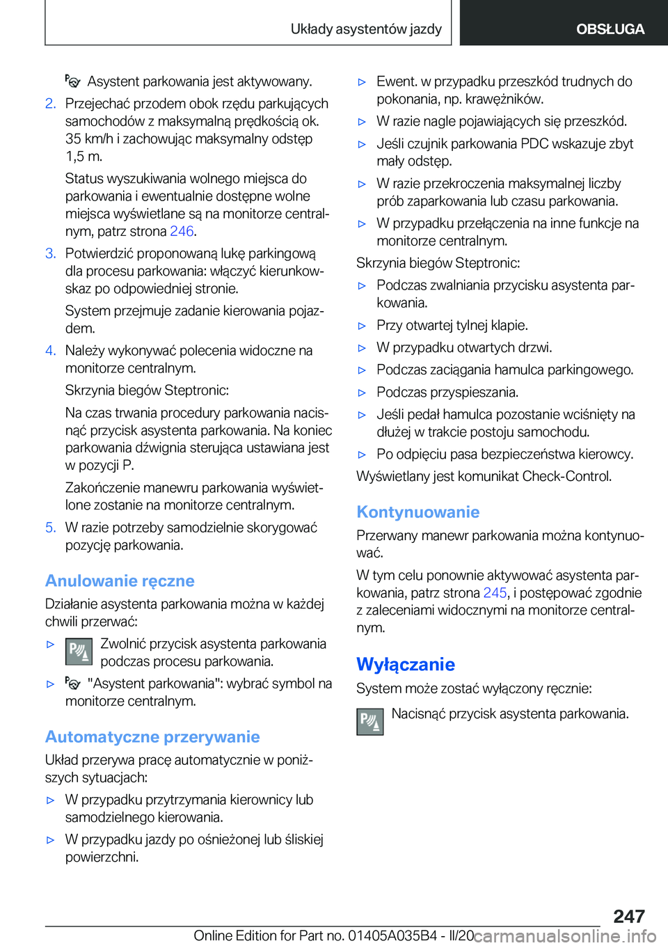 BMW X4 2020  Instrukcja obsługi (in Polish) ���A�s�y�s�t�e�n�t��p�a�r�k�o�w�a�n�i�a��j�e�s�t��a�k�t�y�w�o�w�a�n�y�.�2�.�P�r�z�e�j�e�c�h�a�