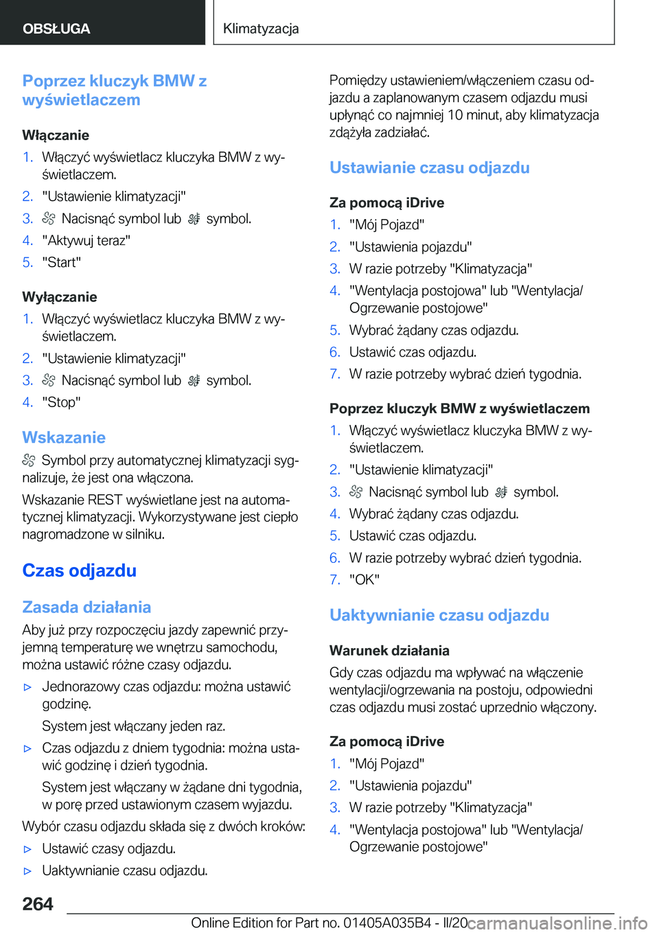 BMW X4 2020  Instrukcja obsługi (in Polish) �P�o�p�r�z�e�z��k�l�u�c�z�y�k��B�M�W��z
�w�y�w�i�e�t�l�a�c�z�e�m
�W�ł�ą�c�z�a�n�i�e�1�.�W�ł�