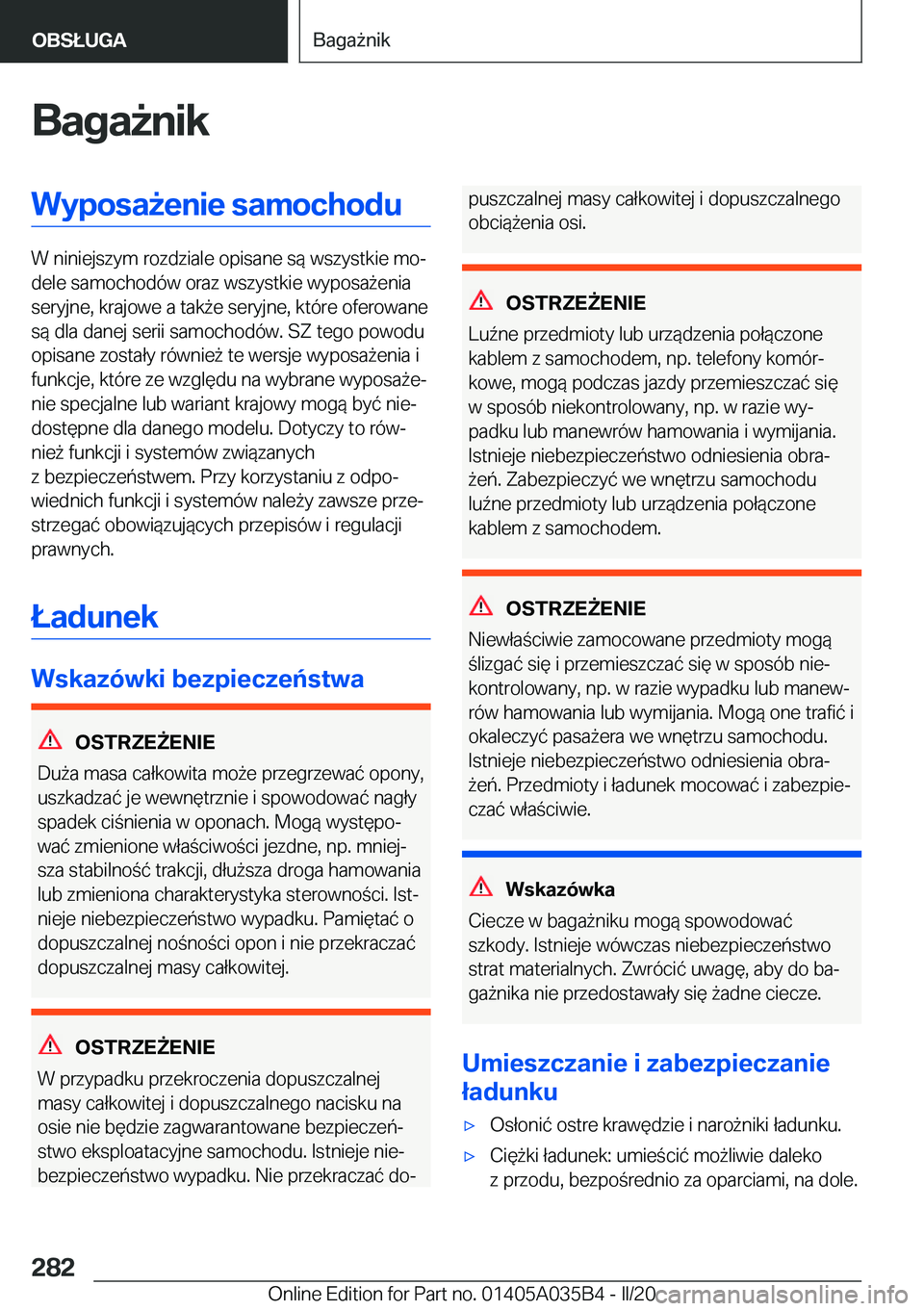 BMW X4 2020  Instrukcja obsługi (in Polish) �B�a�g�a9�n�i�k�W�y�p�o�s�a9�e�n�i�e��s�a�m�o�c�h�o�d�u
�W��n�i�n�i�e�j�s�z�y�m��r�o�z�d�z�i�a�l�e��o�p�i�s�a�n�e��s�
