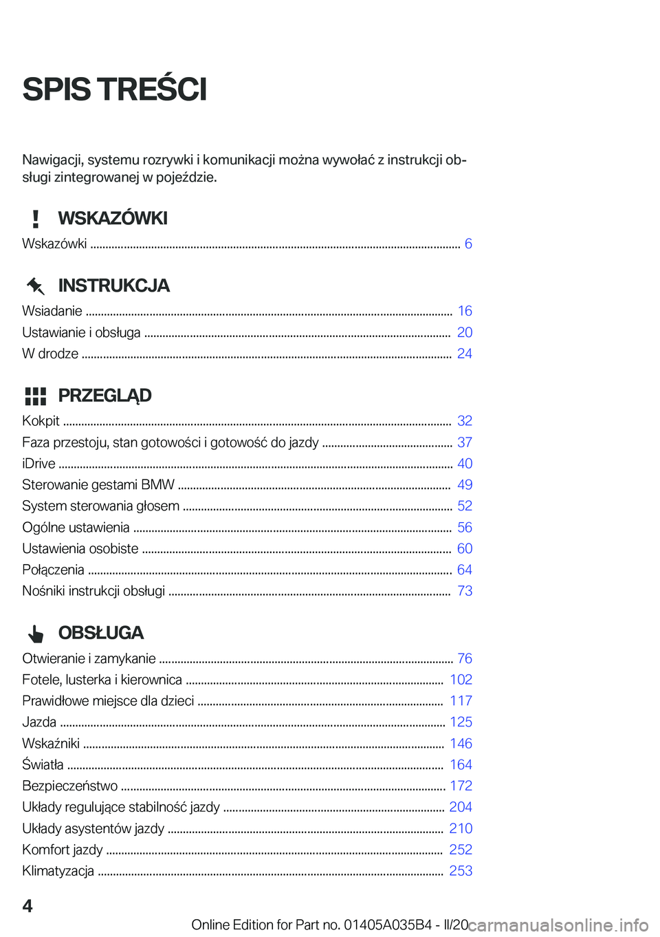 BMW X4 2020  Instrukcja obsługi (in Polish) �S�P�I�S��T�R�E�C�I�N�a�w�i�g�a�c�j�i�
��s�y�s�t�e�m�u��r�o�z�r�y�w�k�i��i��k�o�m�u�n�i�k�a�c�j�i��m�o�n�a��w�y�w�o�