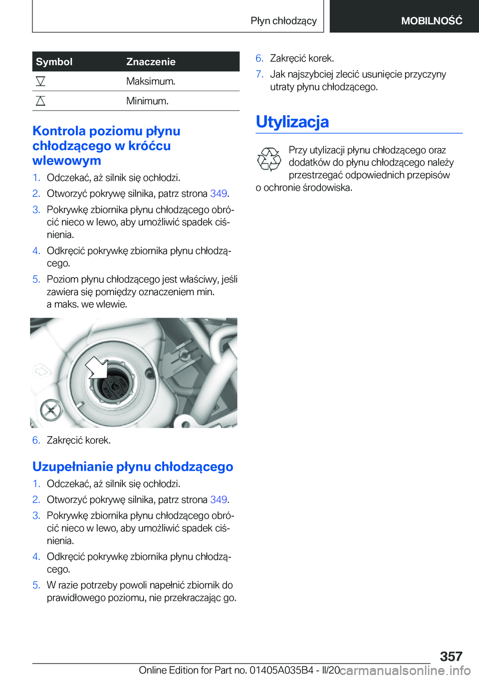 BMW X4 2020  Instrukcja obsługi (in Polish) �S�y�m�b�o�l�Z�n�a�c�z�e�n�i�e��M�a�k�s�i�m�u�m�.��M�i�n�i�m�u�m�.
�K�o�n�t�r�o�l�a��p�o�z�i�o�m�u��p�ł�y�n�u
�c�h�ł�o�d�z�ą�c�e�g�o��w��k�r�