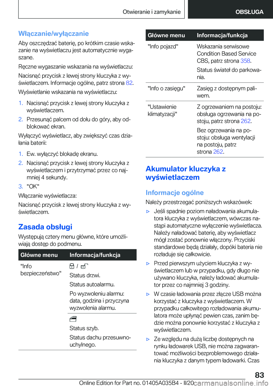 BMW X4 2020  Instrukcja obsługi (in Polish) �W�ł�ą�c�z�a�n�i�e�/�w�y�ł�ą�c�z�a�n�i�e
�A�b�y��o�s�z�c�z�