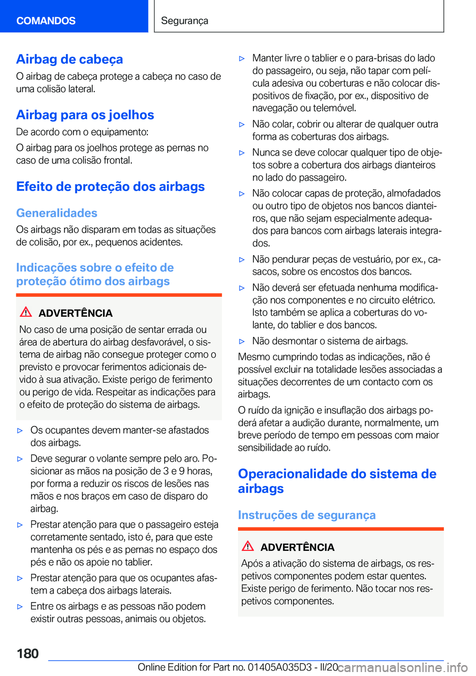 BMW X4 2020  Manual do condutor (in Portuguese) �A�i�r�b�a�g��d�e��c�a�b�e�