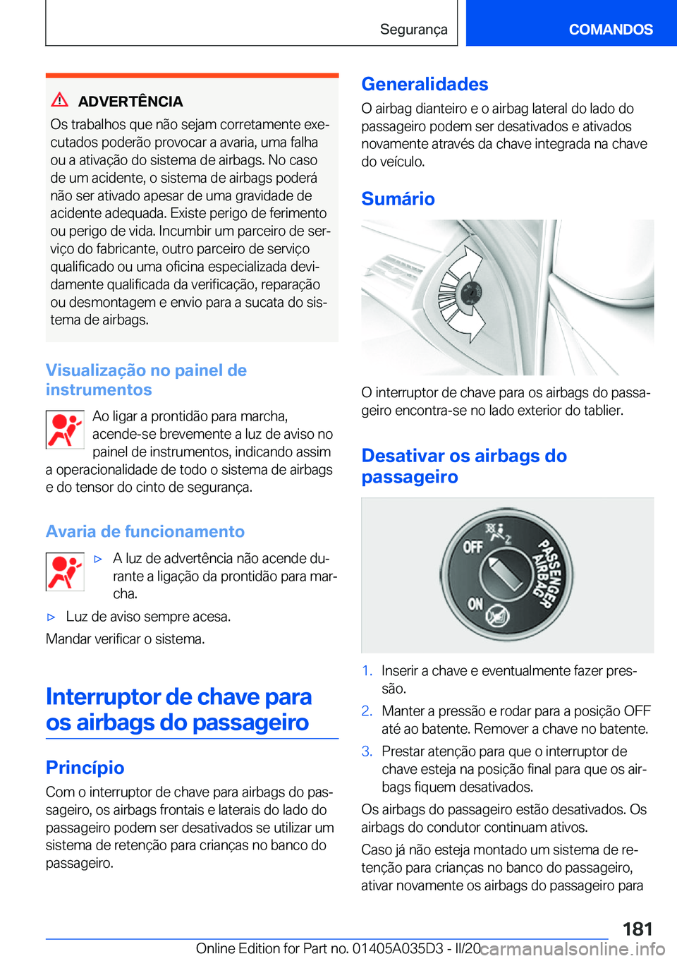 BMW X4 2020  Manual do condutor (in Portuguese) �A�D�V�E�R�T�