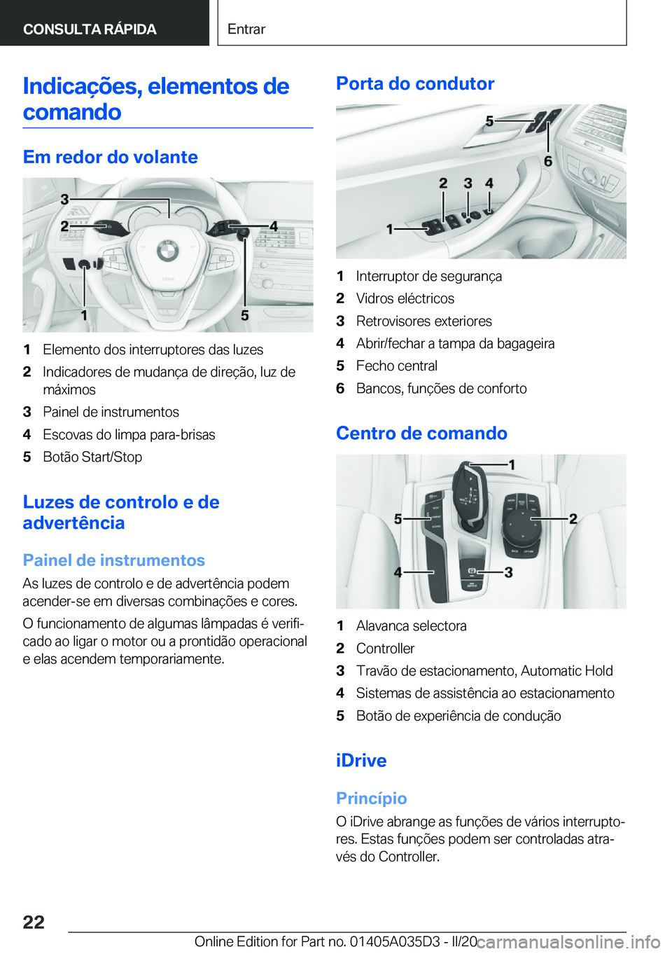 BMW X4 2020  Manual do condutor (in Portuguese) �I�n�d�i�c�a�