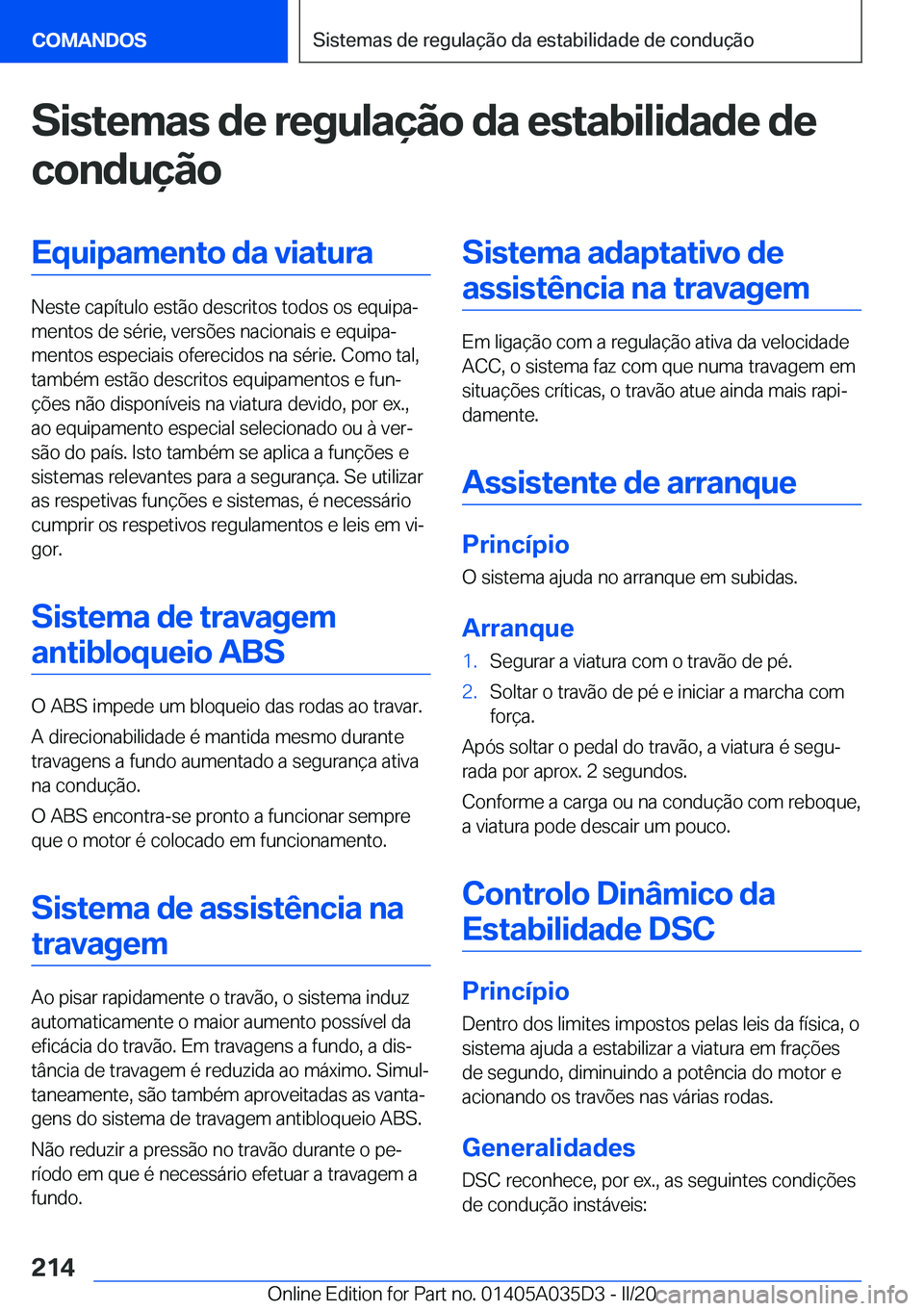 BMW X4 2020  Manual do condutor (in Portuguese) �S�i�s�t�e�m�a�s��d�e��r�e�g�u�l�a�
