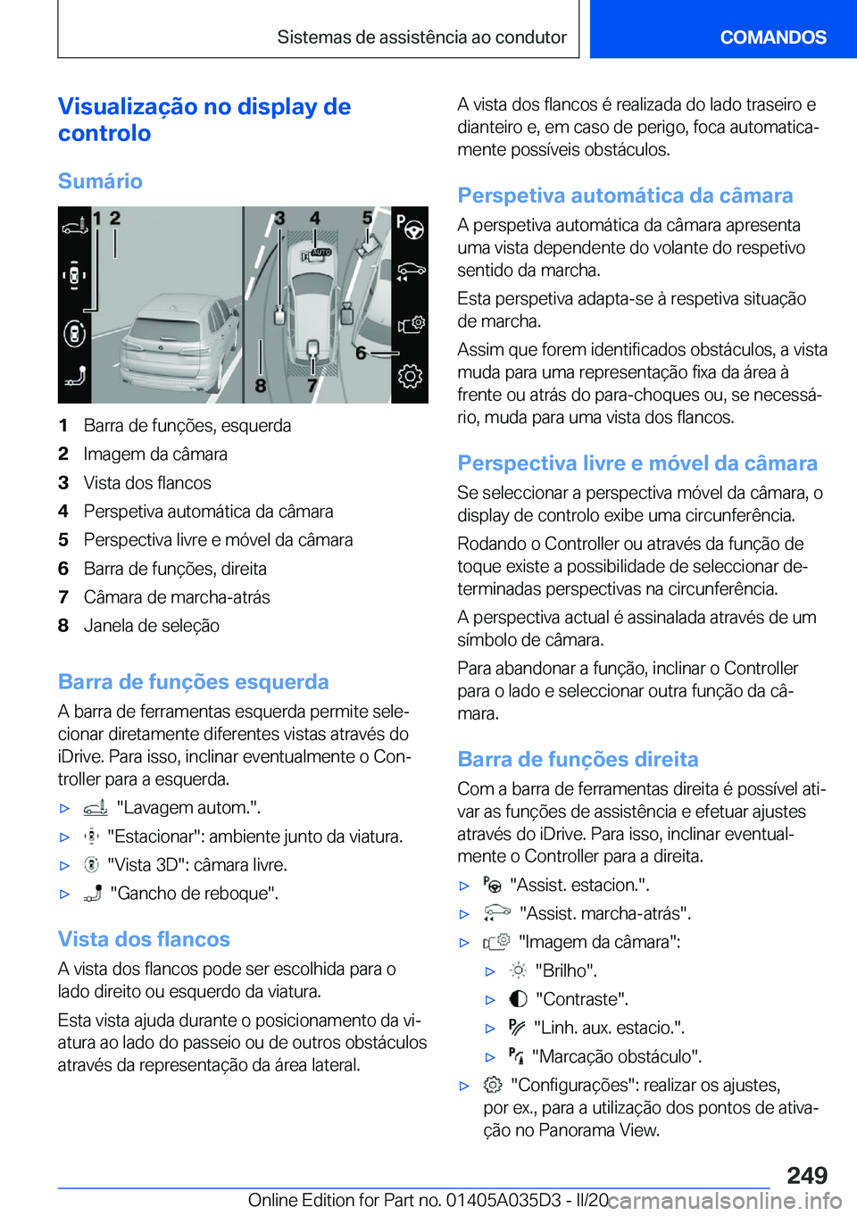 BMW X4 2020  Manual do condutor (in Portuguese) �V�i�s�u�a�l�i�z�a�