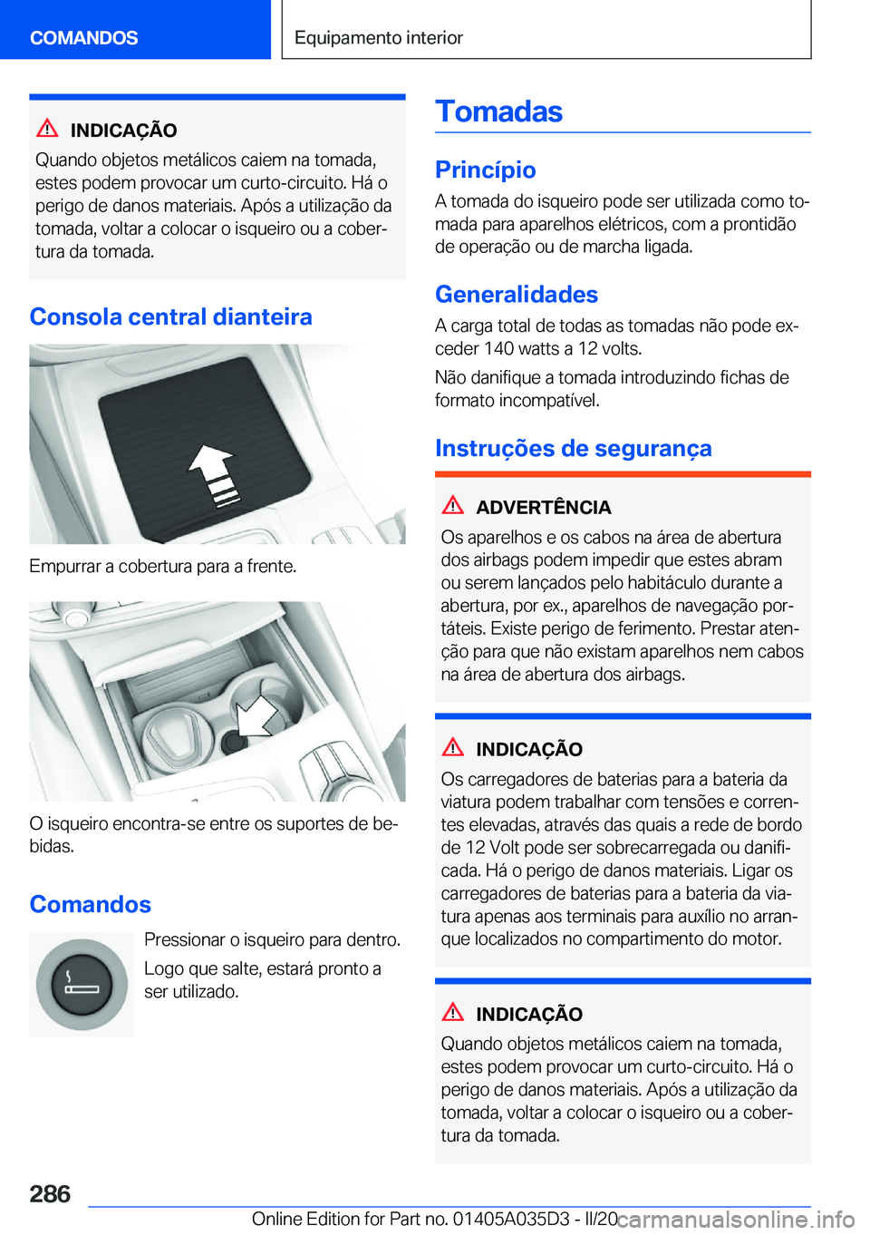 BMW X4 2020  Manual do condutor (in Portuguese) �I�N�D�I�C�A�