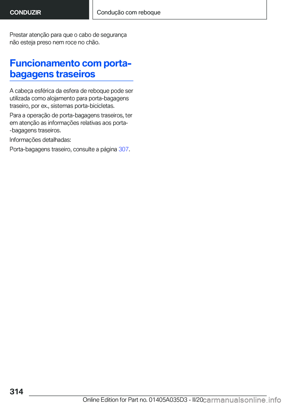 BMW X4 2020  Manual do condutor (in Portuguese) �P�r�e�s�t�a�r��a�t�e�n�