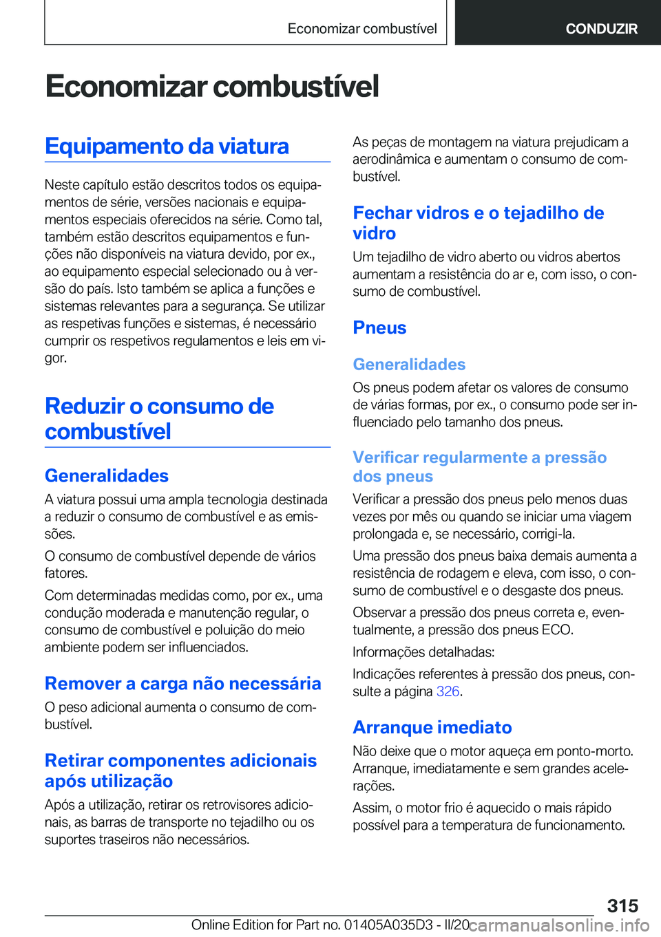 BMW X4 2020  Manual do condutor (in Portuguese) �E�c�o�n�o�m�i�z�a�r��c�o�m�b�u�s�t�