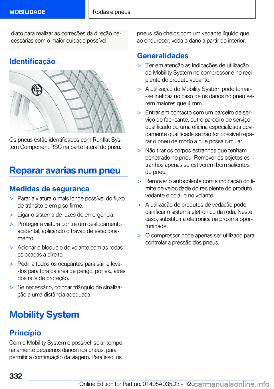 BMW X4 2020  Manual do condutor (in Portuguese) �d�i�a�t�o��p�a�r�a��r�e�a�l�i�z�a�r��a�s��c�o�r�r�e�