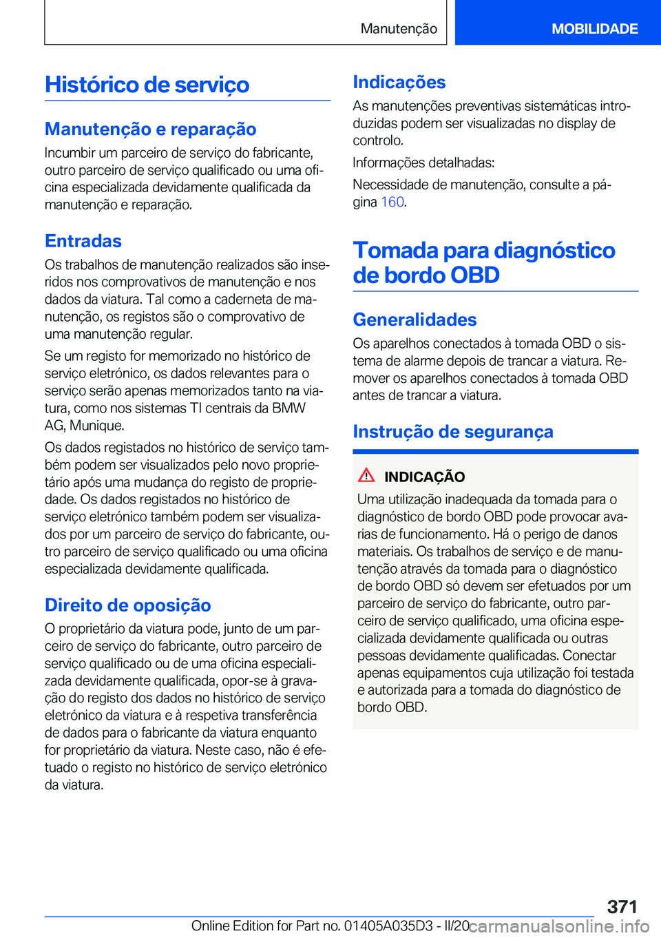 BMW X4 2020  Manual do condutor (in Portuguese) �H�i�s�t�