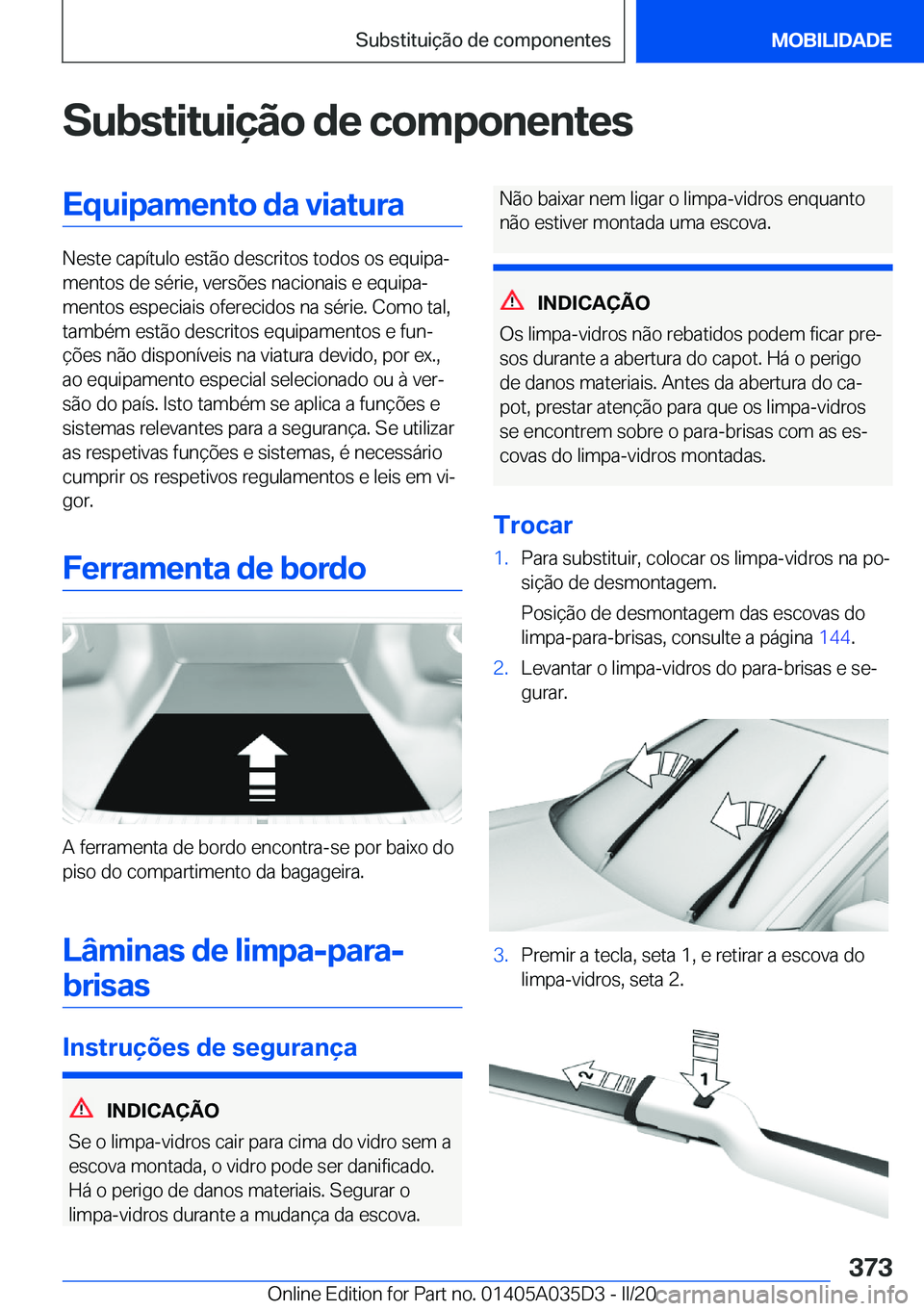 BMW X4 2020  Manual do condutor (in Portuguese) �S�u�b�s�t�i�t�u�i�
