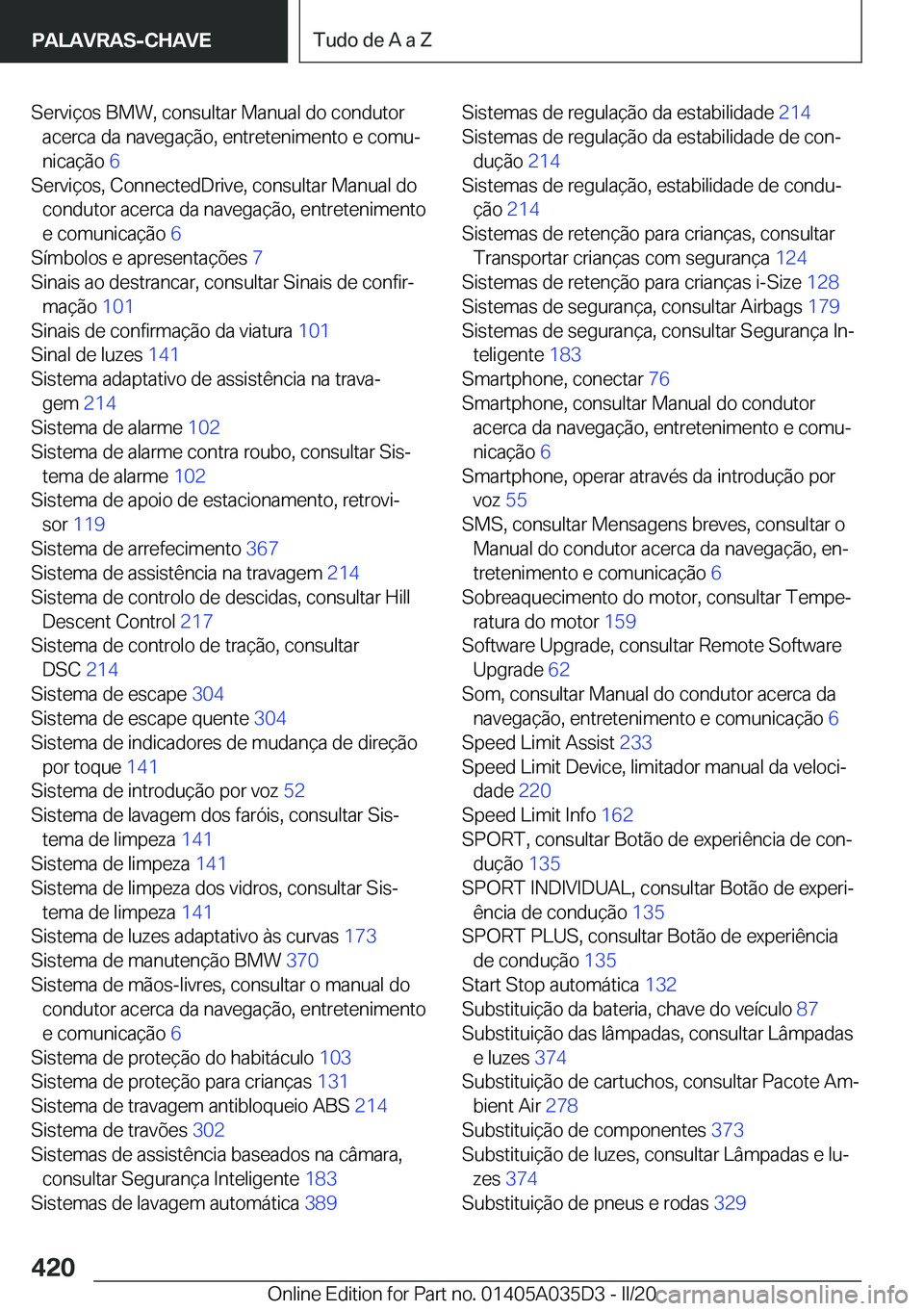 BMW X4 2020  Manual do condutor (in Portuguese) �S�e�r�v�i�