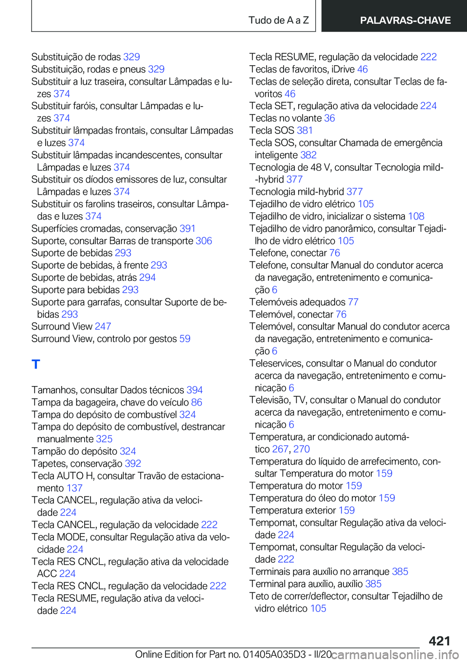 BMW X4 2020  Manual do condutor (in Portuguese) �S�u�b�s�t�i�t�u�i�