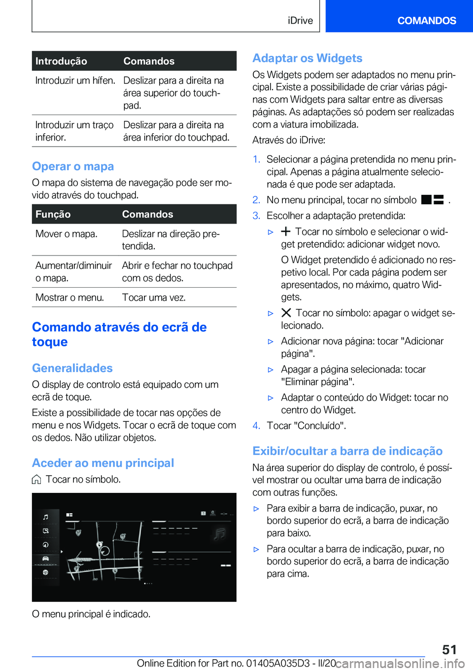 BMW X4 2020  Manual do condutor (in Portuguese) �I�n�t�r�o�d�u�