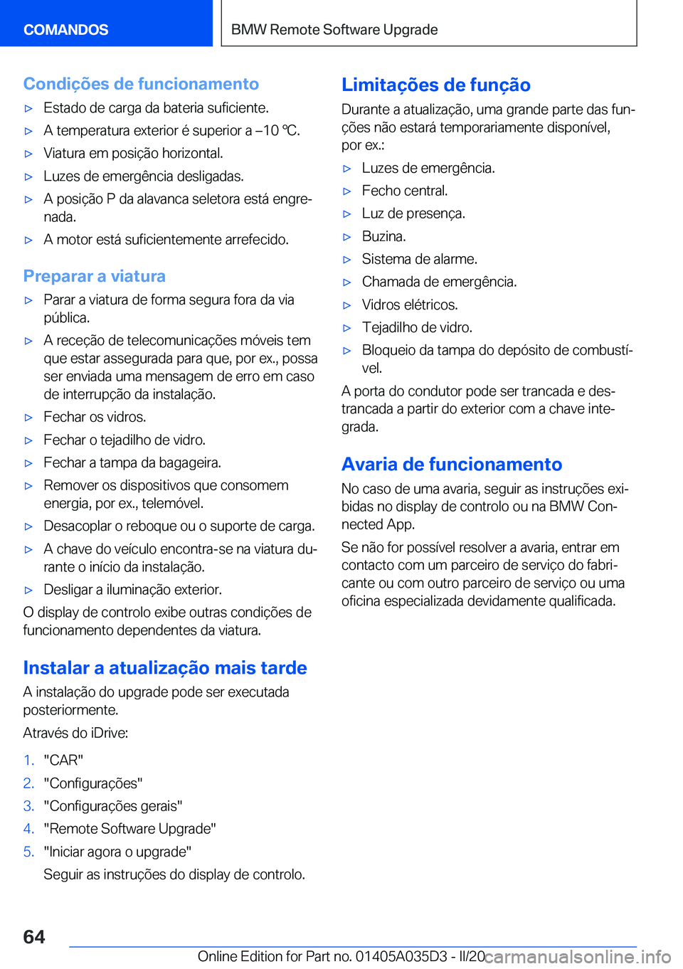 BMW X4 2020  Manual do condutor (in Portuguese) �C�o�n�d�i�
