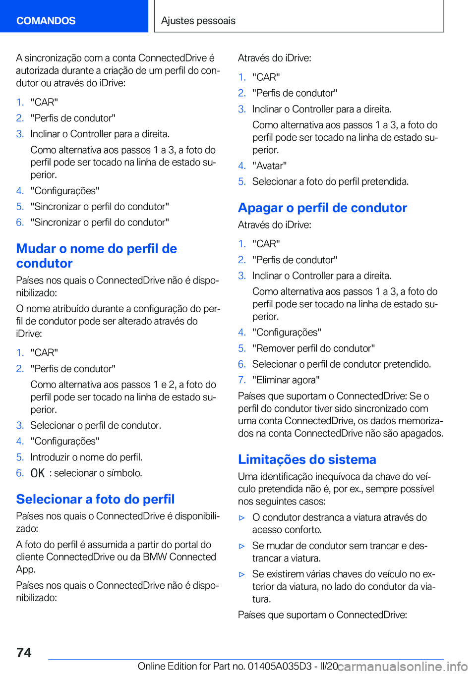 BMW X4 2020  Manual do condutor (in Portuguese) �A��s�i�n�c�r�o�n�i�z�a�