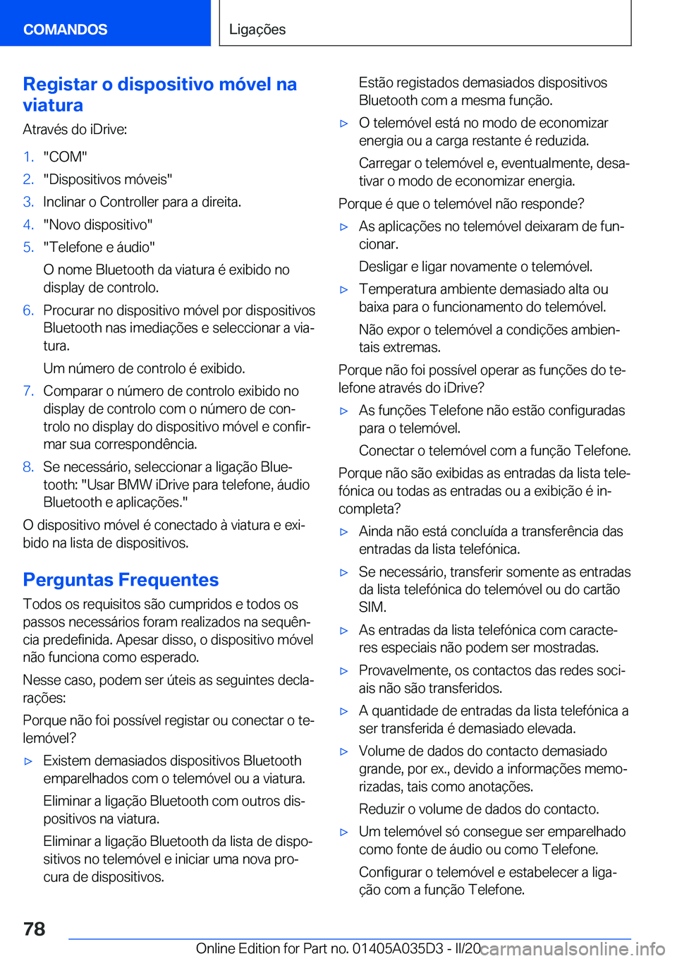 BMW X4 2020  Manual do condutor (in Portuguese) �R�e�g�i�s�t�a�r��o��d�i�s�p�o�s�i�t�i�v�o��m�