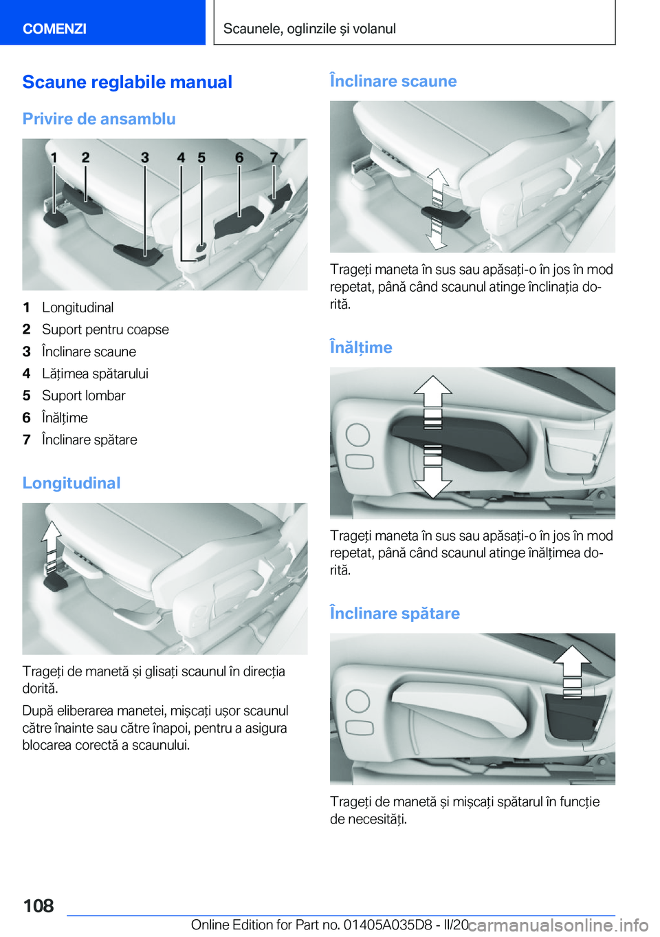 BMW X4 2020  Ghiduri De Utilizare (in Romanian) �S�c�a�u�n�e��r�e�g�l�a�b�i�l�e��m�a�n�u�a�l
�P�r�i�v�i�r�e��d�e��a�n�s�a�m�b�l�u�1�L�o�n�g�i�t�u�d�i�n�a�l�2�S�u�p�o�r�t��p�e�n�t�r�u��c�o�a�p�s�e�3�