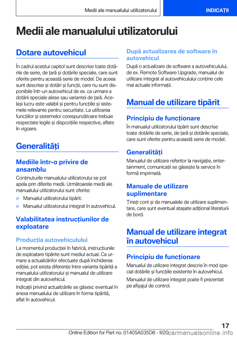 BMW X4 2020  Ghiduri De Utilizare (in Romanian) �M�e�d�i�i��a�l�e��m�a�n�u�a�l�u�l�u�i��u�t�i�l�i�z�a�t�o�r�u�l�u�i�D�o�t�a�r�e��a�u�t�o�v�e�h�i�c�u�l
�