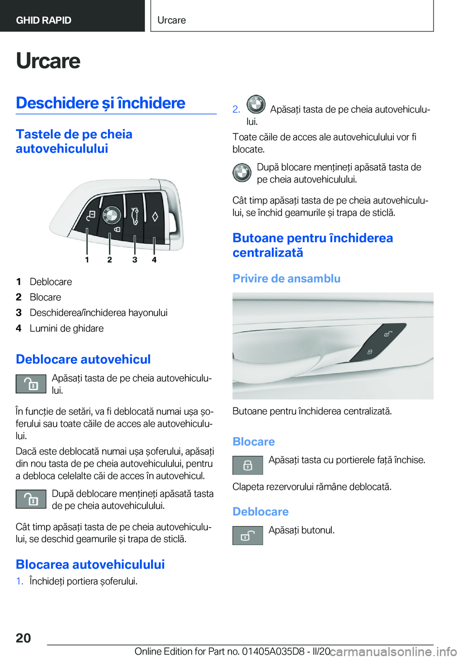 BMW X4 2020  Ghiduri De Utilizare (in Romanian) �U�r�c�a�r�e�D�e�s�c�h�i�d�e�r�e�&�i��