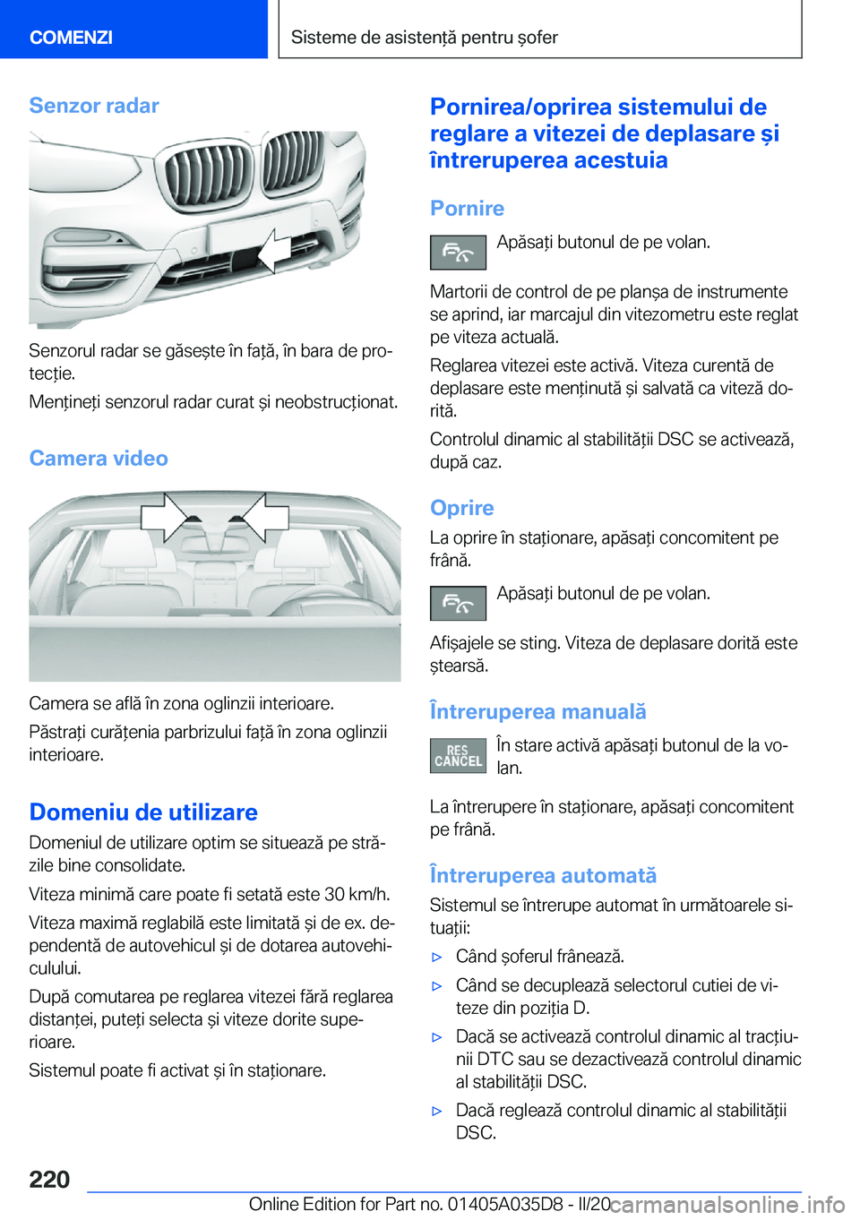 BMW X4 2020  Ghiduri De Utilizare (in Romanian) �S�e�n�z�o�r��r�a�d�a�r
�S�e�n�z�o�r�u�l��r�a�d�a�r��s�e��g�ă�s�e&�t�e��
