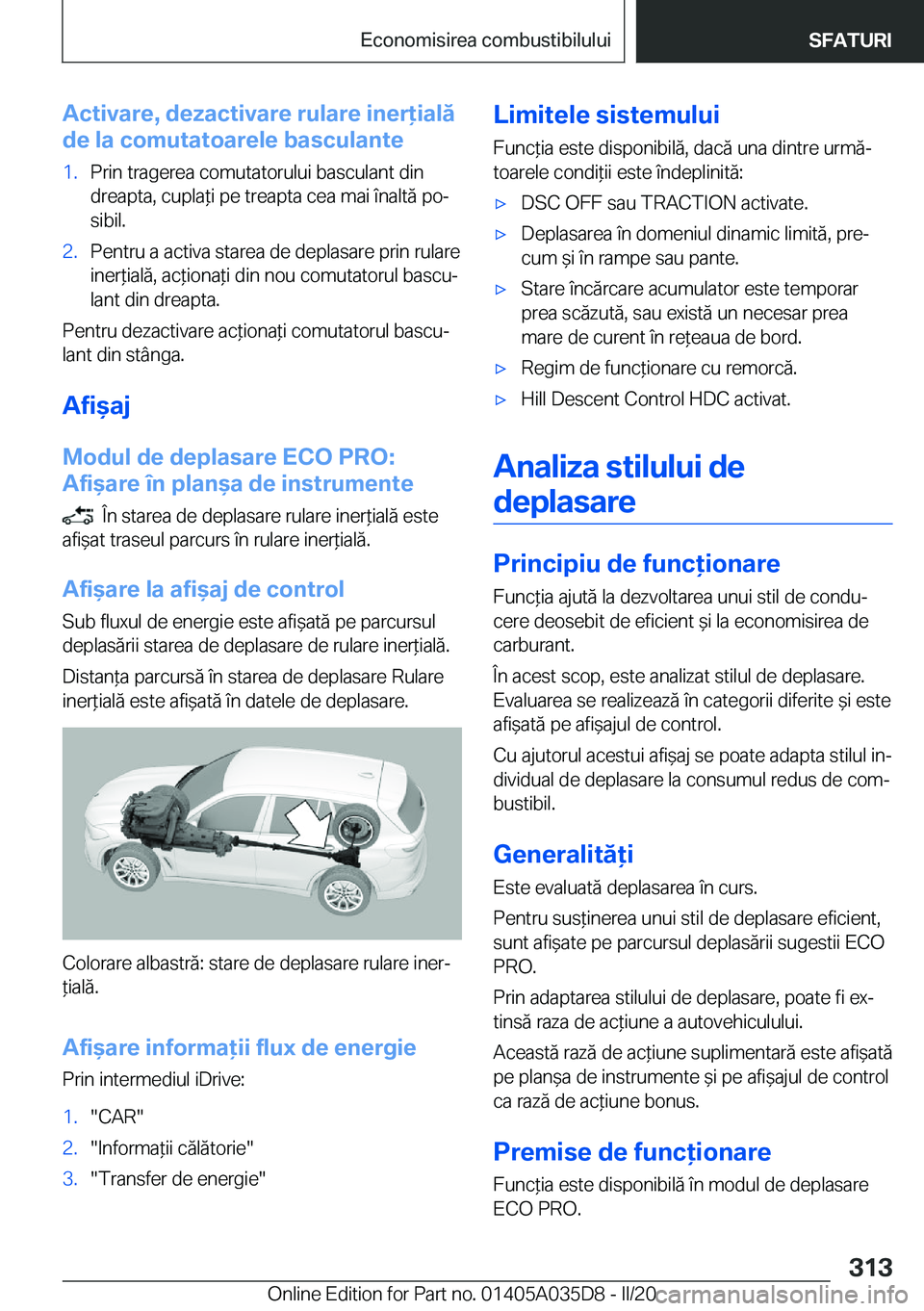 BMW X4 2020  Ghiduri De Utilizare (in Romanian) �A�c�t�i�v�a�r�e�,��d�e�z�a�c�t�i�v�a�r�e��r�u�l�a�r�e��i�n�e�r�i�a�l�