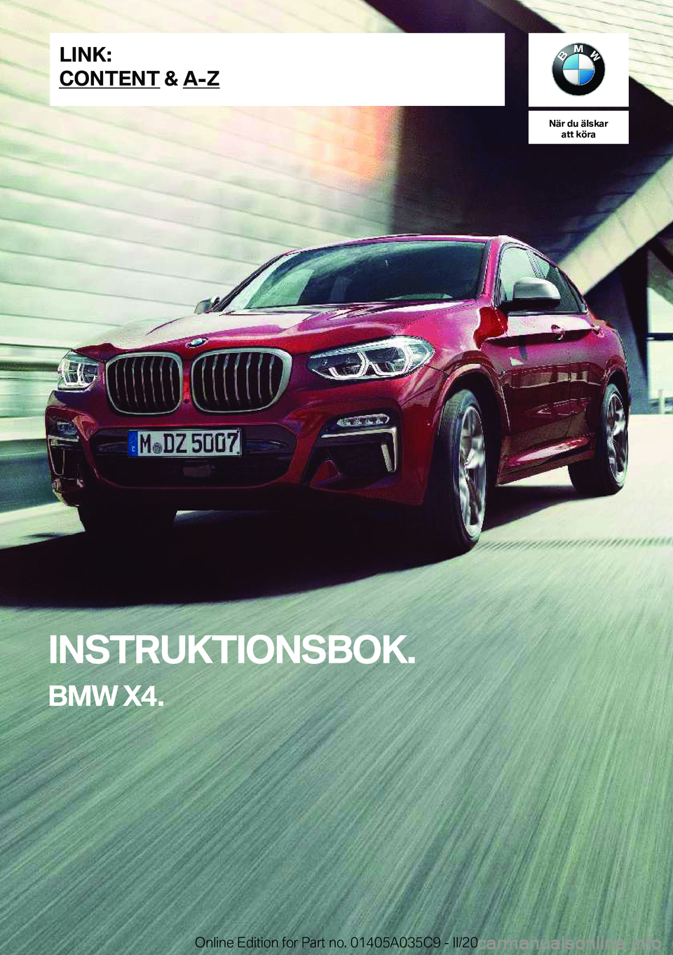 BMW X4 2020  InstruktionsbÖcker (in Swedish) �N�ä�r��d�u��ä�l�s�k�a�r�a�t�t��k�