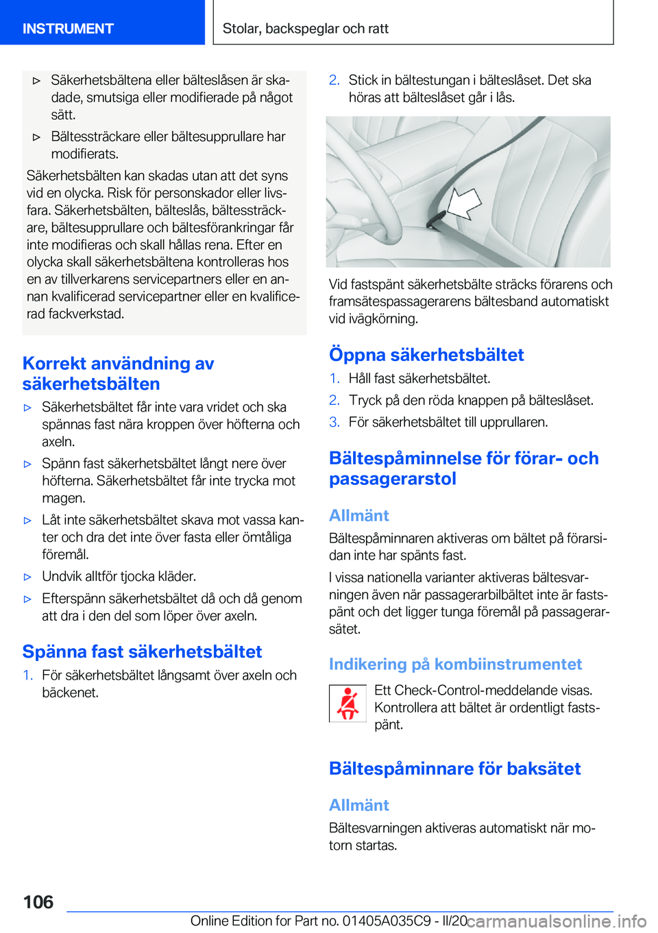 BMW X4 2020  InstruktionsbÖcker (in Swedish) 'x�S�ä�k�e�r�h�e�t�s�b�ä�l�t�e�n�a��e�l�l�e�r��b�ä�l�t�e�s�l�å�s�e�n��ä�r��s�k�aj�d�a�d�e�,��s�m�u�t�s�i�g�a��e�l�l�e�r��m�o�d�i�f�i�e�r�a�d�e��p�å��n�å�g�o�t
�s�ä�t�t�.'x�B�