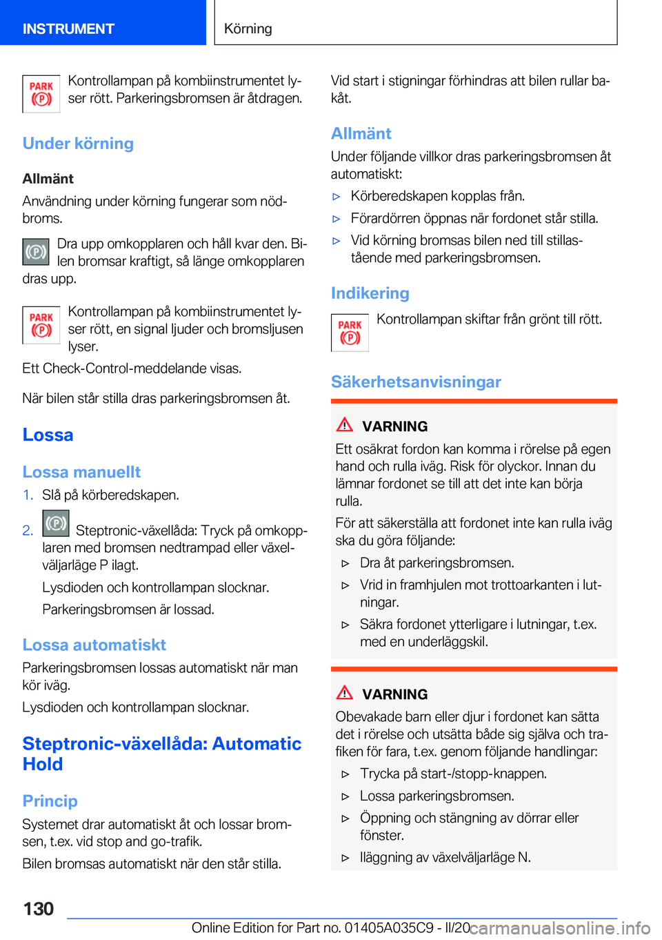 BMW X4 2020  InstruktionsbÖcker (in Swedish) �K�o�n�t�r�o�l�l�a�m�p�a�n��p�å��k�o�m�b�i�i�n�s�t�r�u�m�e�n�t�e�t��l�yj
�s�e�r��r�