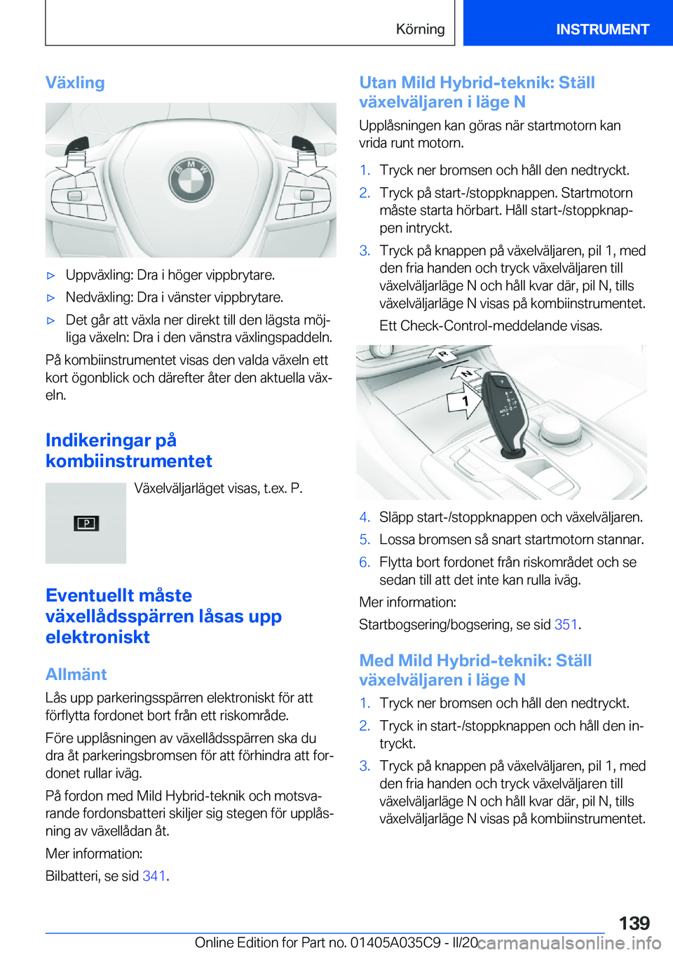 BMW X4 2020  InstruktionsbÖcker (in Swedish) �V�ä�x�l�i�n�g'x�U�p�p�v�ä�x�l�i�n�g�:��D�r�a��i��h�