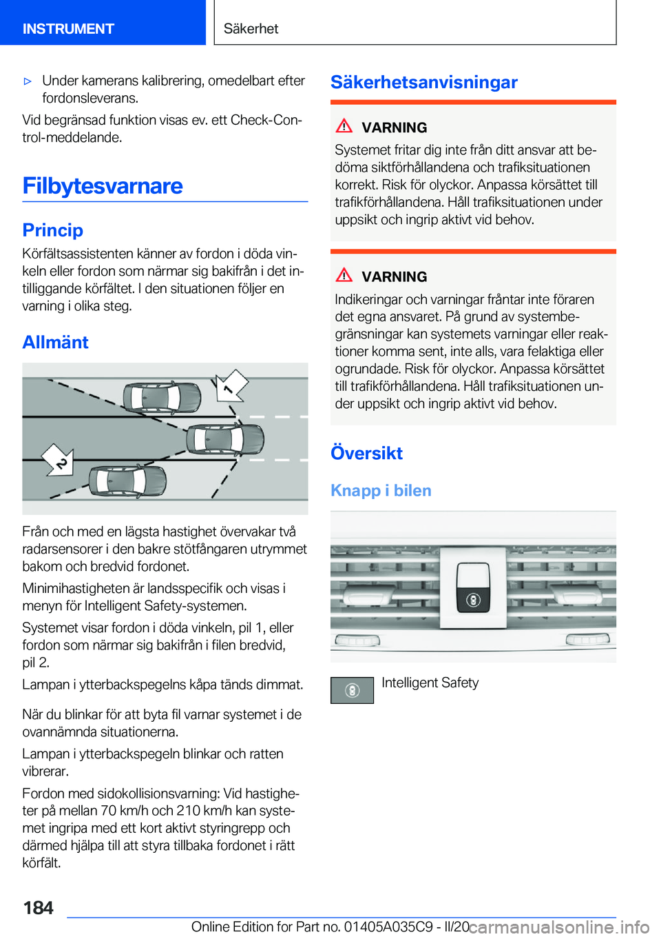BMW X4 2020  InstruktionsbÖcker (in Swedish) 'x�U�n�d�e�r��k�a�m�e�r�a�n�s��k�a�l�i�b�r�e�r�i�n�g�,��o�m�e�d�e�l�b�a�r�t��e�f�t�e�r�f�o�r�d�o�n�s�l�e�v�e�r�a�n�s�.
�V�i�d��b�e�g�r�ä�n�s�a�d��f�u�n�k�t�i�o�n��v�i�s�a�s��e�v�.��e�t�t