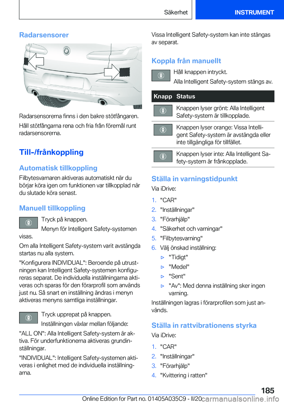 BMW X4 2020  InstruktionsbÖcker (in Swedish) �R�a�d�a�r�s�e�n�s�o�r�e�r
�R�a�d�a�r�s�e�n�s�o�r�e�r�n�a��f�i�n�n�s��i��d�e�n��b�a�k�r�e��s�t�