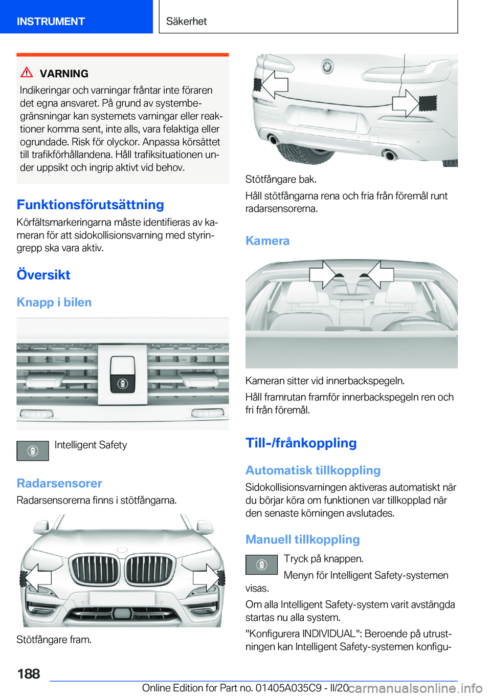 BMW X4 2020  InstruktionsbÖcker (in Swedish) �V�A�R�N�I�N�G
�I�n�d�i�k�e�r�i�n�g�a�r��o�c�h��v�a�r�n�i�n�g�a�r��f�r�å�n�t�a�r��i�n�t�e��f�