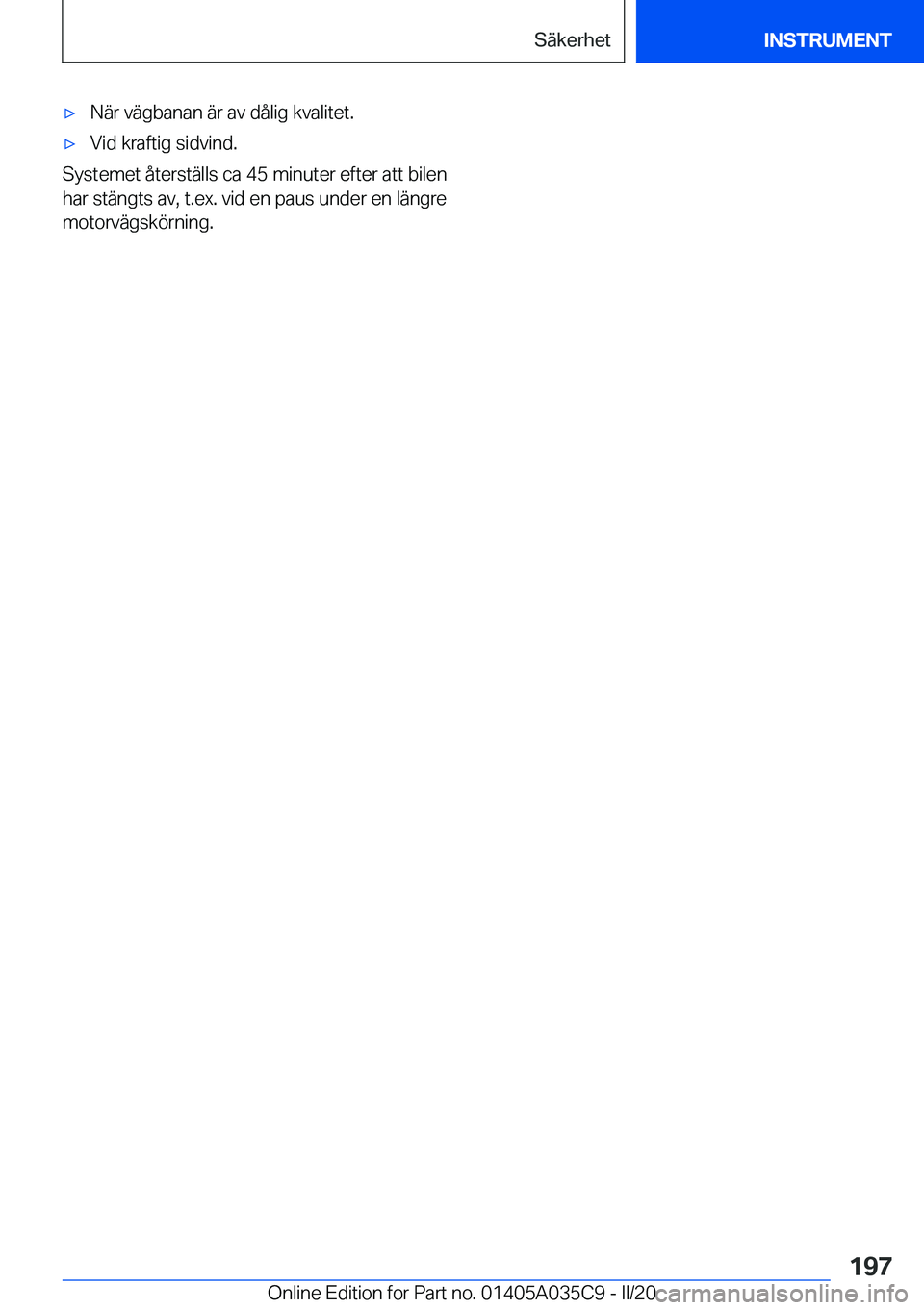 BMW X4 2020  InstruktionsbÖcker (in Swedish) 'x�N�ä�r��v�ä�g�b�a�n�a�n��ä�r��a�v��d�å�l�i�g��k�v�a�l�i�t�e�t�.'x�V�i�d��k�r�a�f�t�i�g��s�i�d�v�i�n�d�.
�S�y�s�t�e�m�e�t��å�t�e�r�s�t�ä�l�l�s��c�a��4�5��m�i�n�u�t�e�r��e�f�