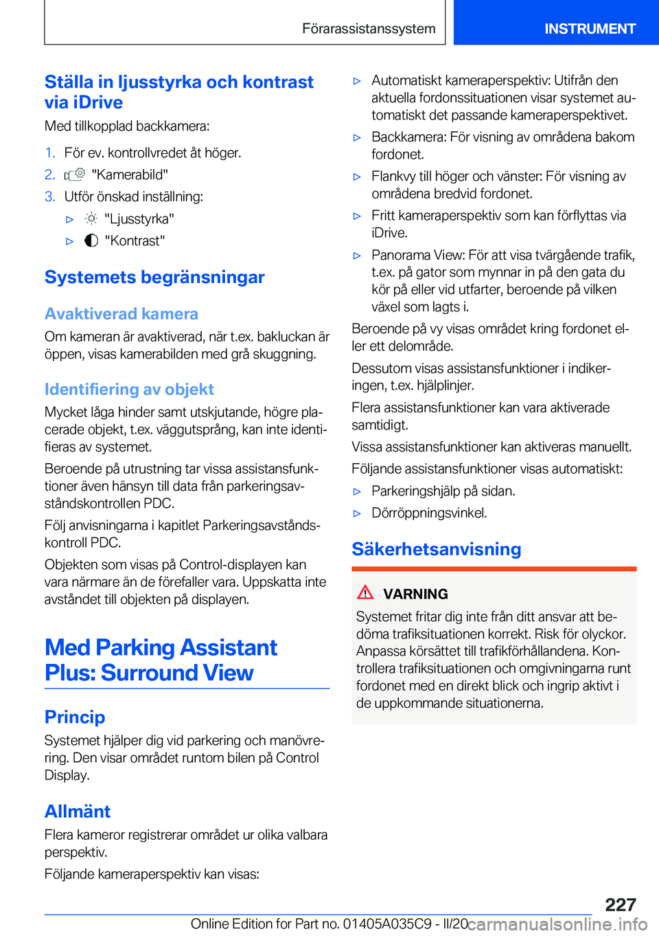 BMW X4 2020  InstruktionsbÖcker (in Swedish) �S�t�ä�l�l�a��i�n��l�j�u�s�s�t�y�r�k�a��o�c�h��k�o�n�t�r�a�s�t
�v�i�a��i�D�r�i�v�e
�M�e�d��t�i�l�l�k�o�p�p�l�a�d��b�a�c�k�k�a�m�e�r�a�:�1�.�F�