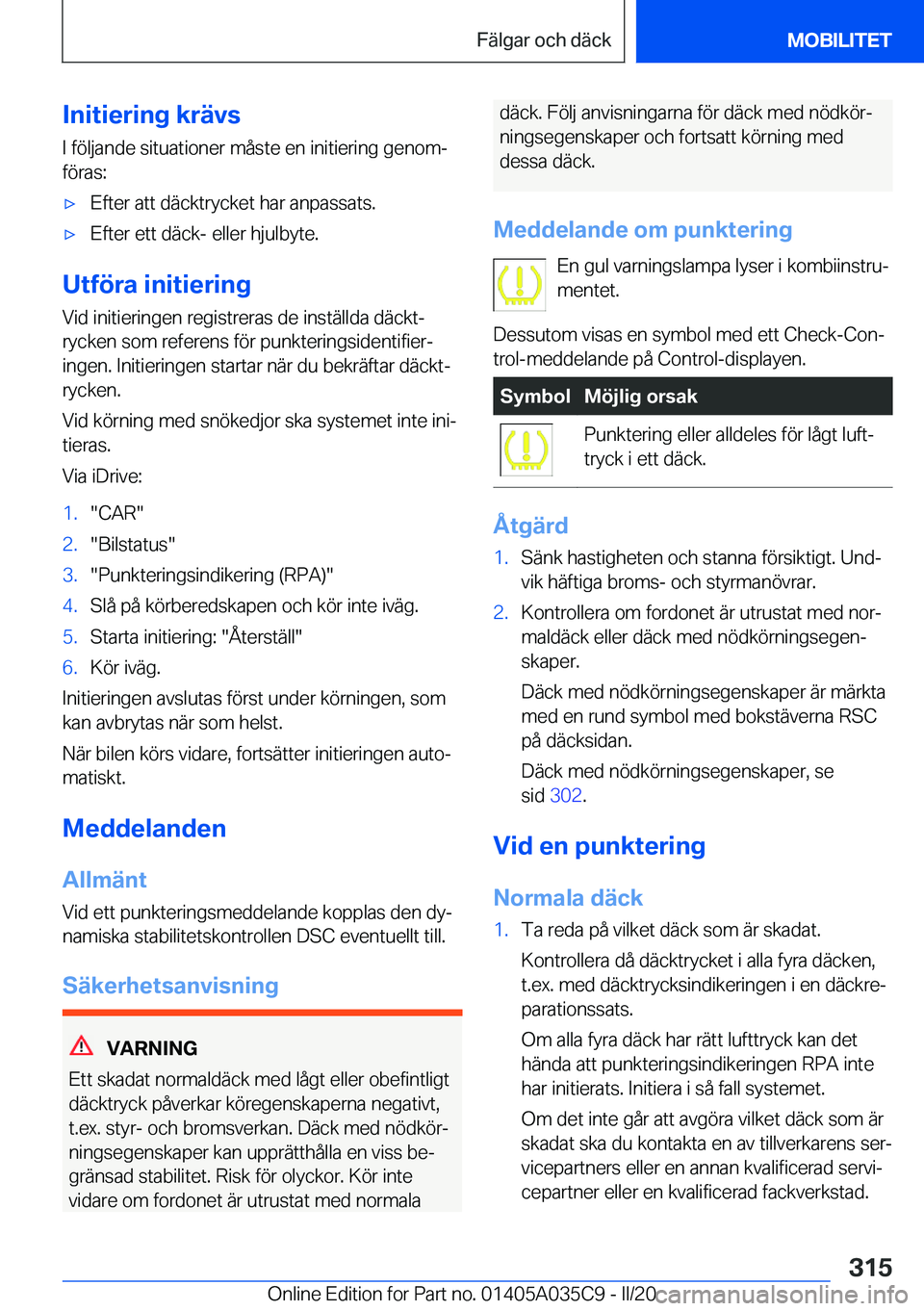 BMW X4 2020  InstruktionsbÖcker (in Swedish) �I�n�i�t�i�e�r�i�n�g��k�r�ä�v�s�I��f�