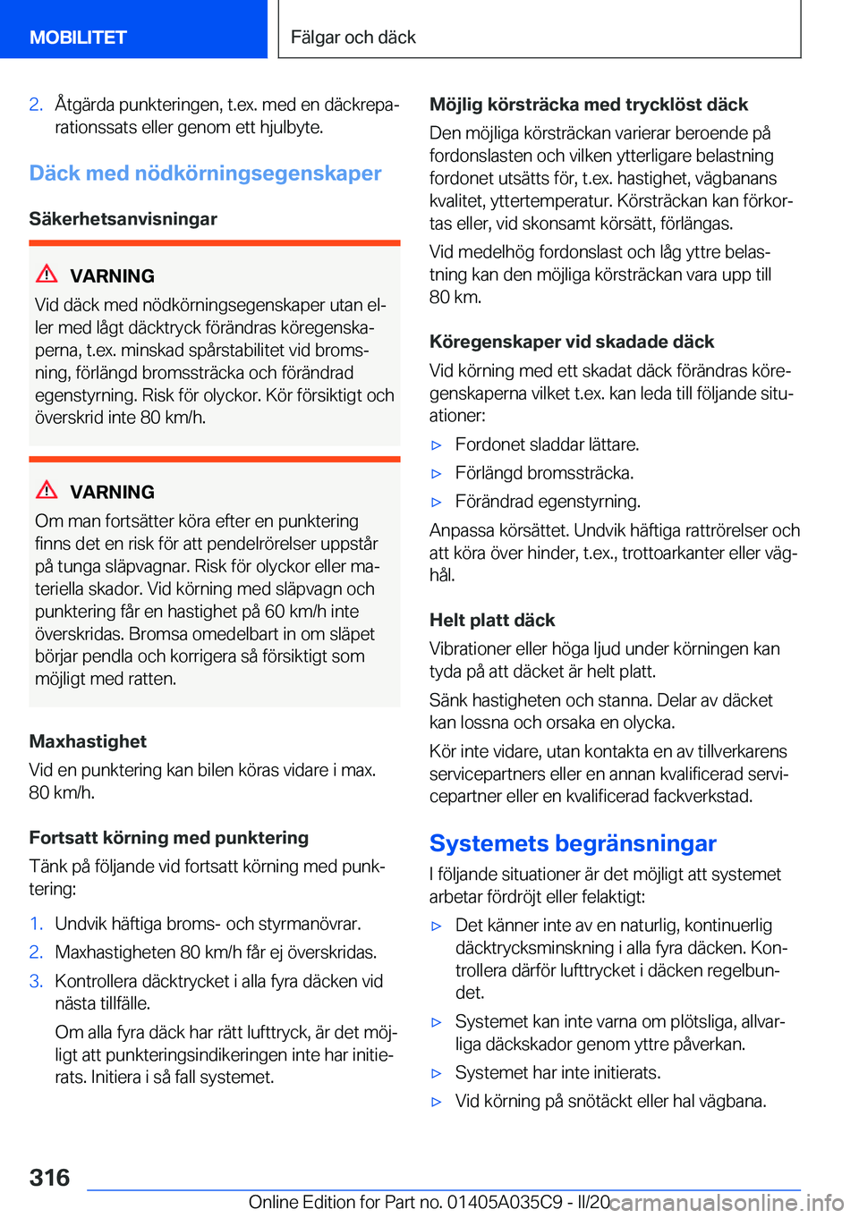 BMW X4 2020  InstruktionsbÖcker (in Swedish) �2�.�Å�t�g�ä�r�d�a��p�u�n�k�t�e�r�i�n�g�e�n�,��t�.�e�x�.��m�e�d��e�n��d�ä�c�k�r�e�p�aj�r�a�t�i�o�n�s�s�a�t�s��e�l�l�e�r��g�e�n�o�m��e�t�t��h�j�u�l�b�y�t�e�.
�D�ä�c�k��m�e�d��n�