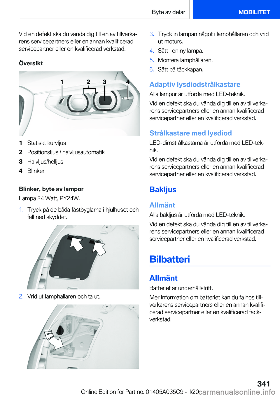 BMW X4 2020  InstruktionsbÖcker (in Swedish) �V�i�d��e�n��d�e�f�e�k�t��s�k�a��d�u��v�ä�n�d�a��d�i�g��t�i�l�l��e�n��a�v��t�i�l�l�v�e�r�k�aj
�r�e�n�s��s�e�r�v�i�c�e�p�a�r�t�n�e�r�s��e�l�l�e�r��e�n��a�n�n�a�n��k�v�a�l�i�f�i�c�e�r�a